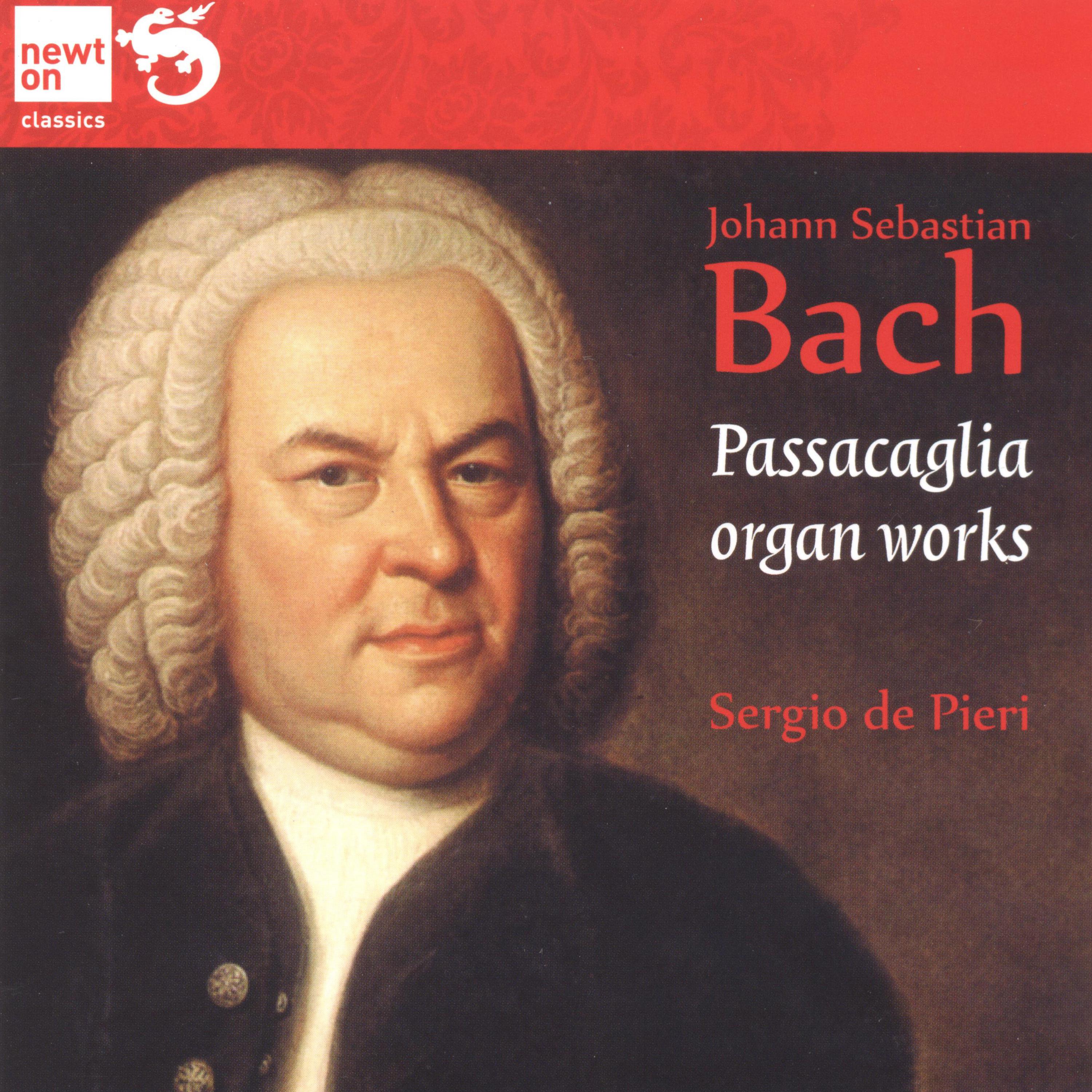 Bach: Passacaglia Organ Works