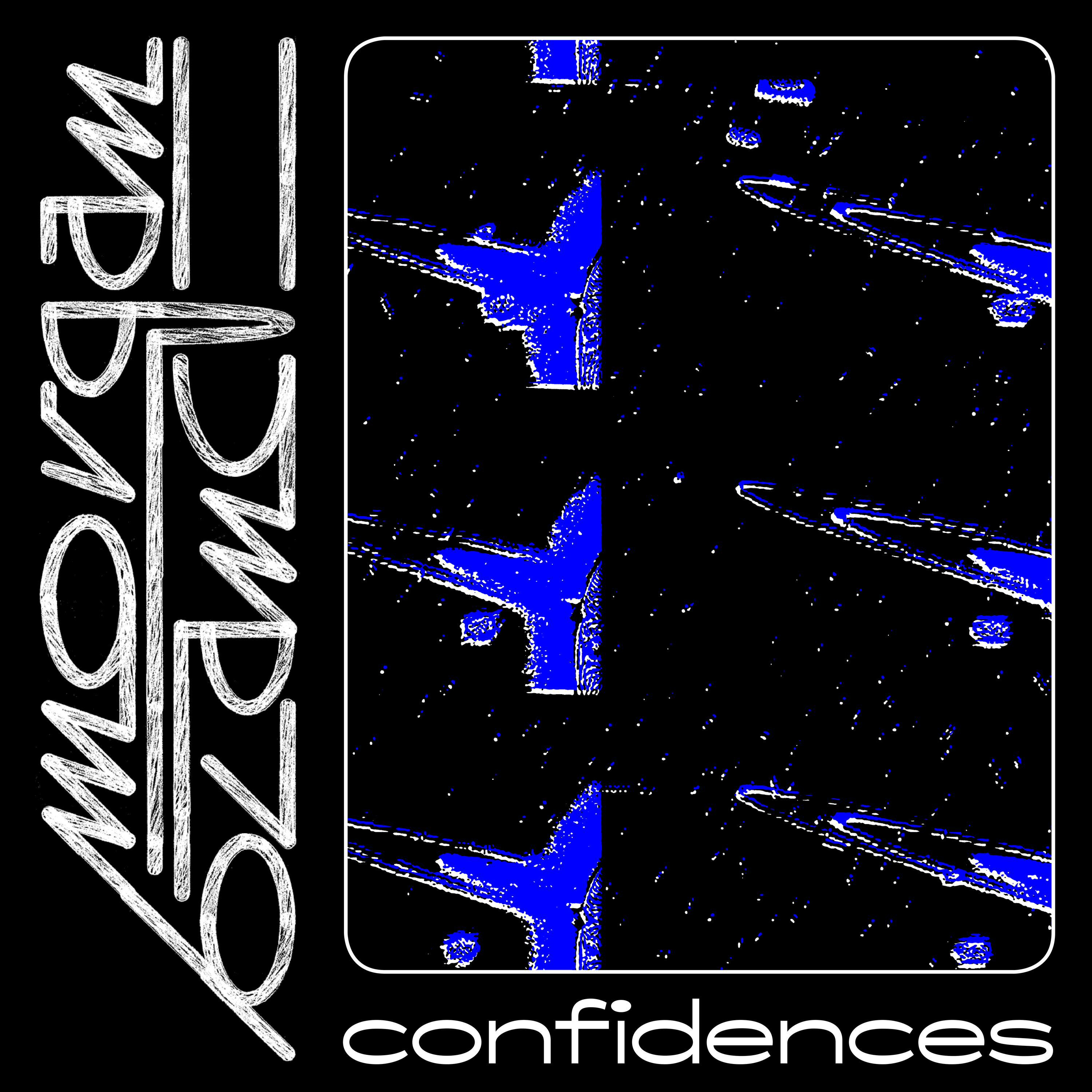 Confidences