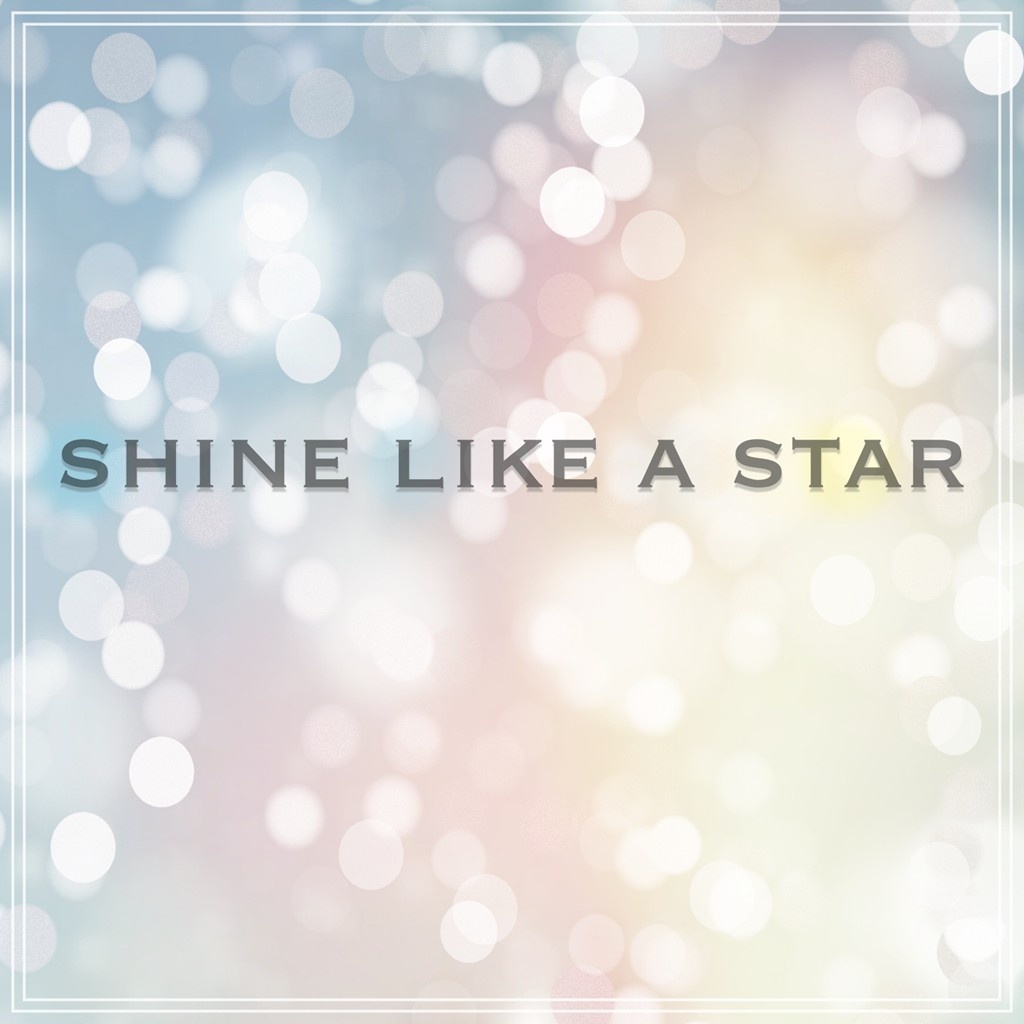 Shine Like A Star (Remix Ver.)