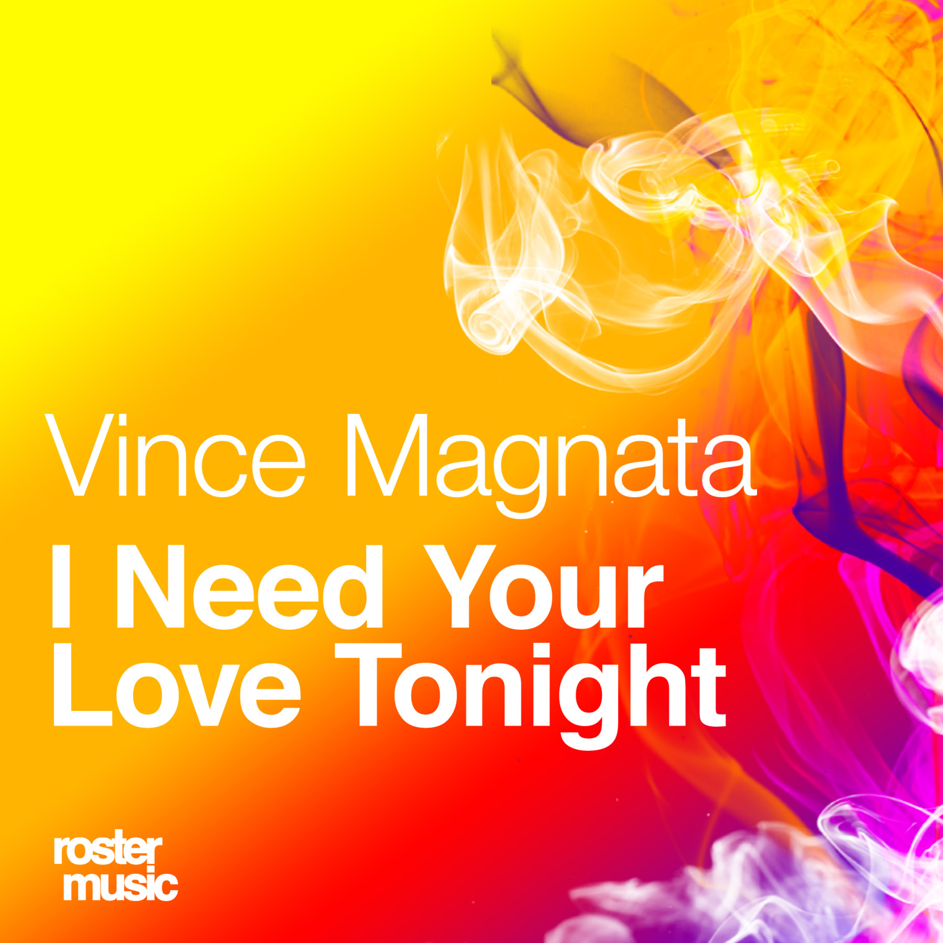 I Need Your Love Tonight (Extended Mix)