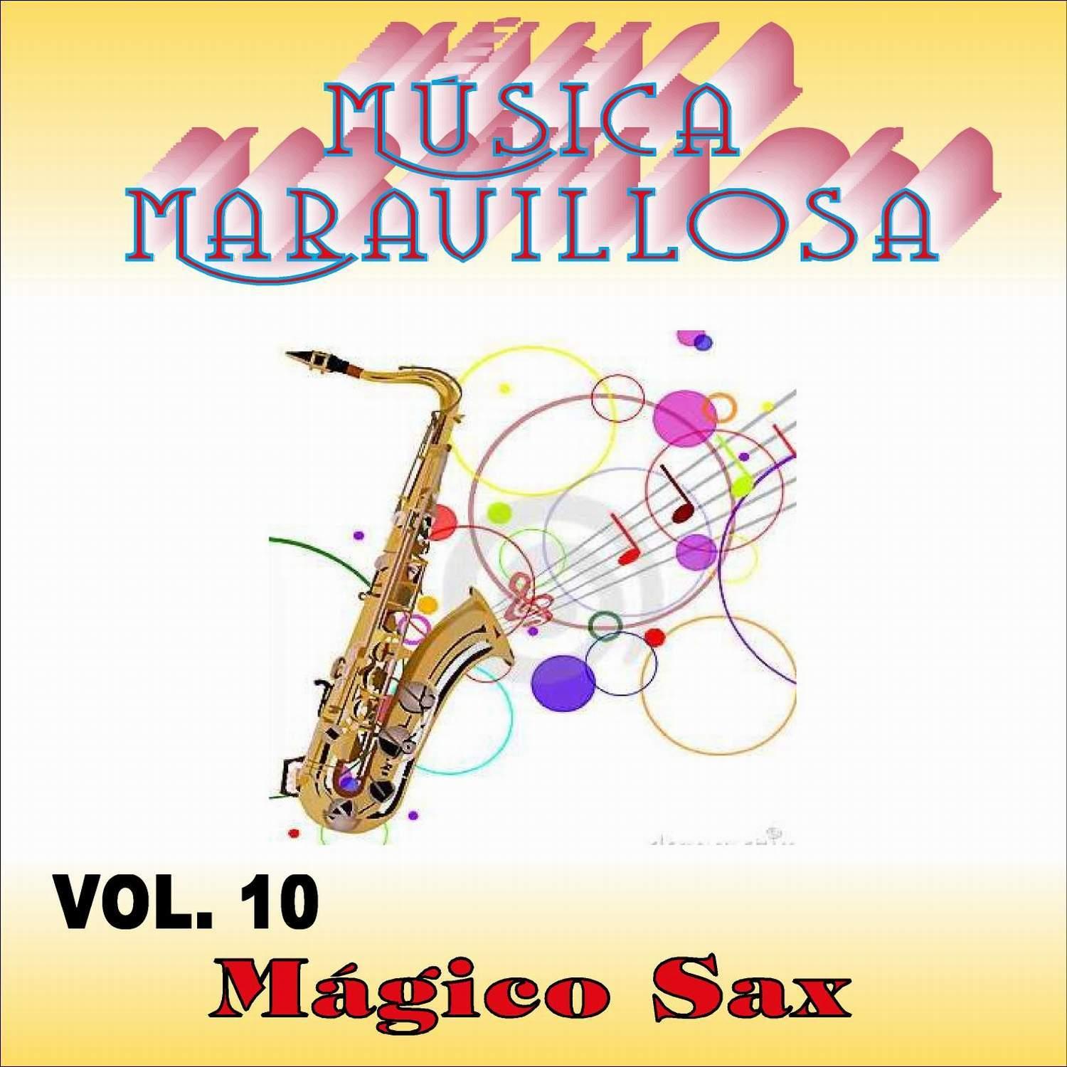 Musica Maravillosa Vol. 10 Ma gico Sax