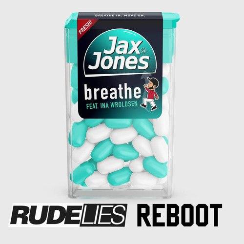 Breathe (RudeLies ReBoot)