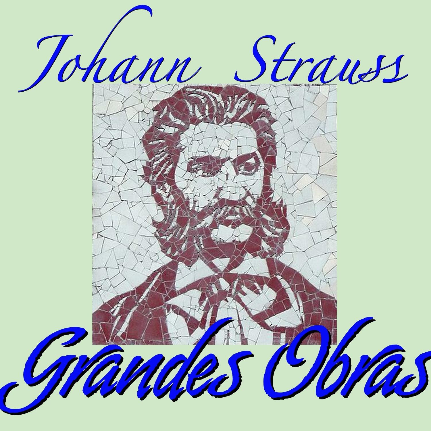 Johann Strauss Grandes Obras