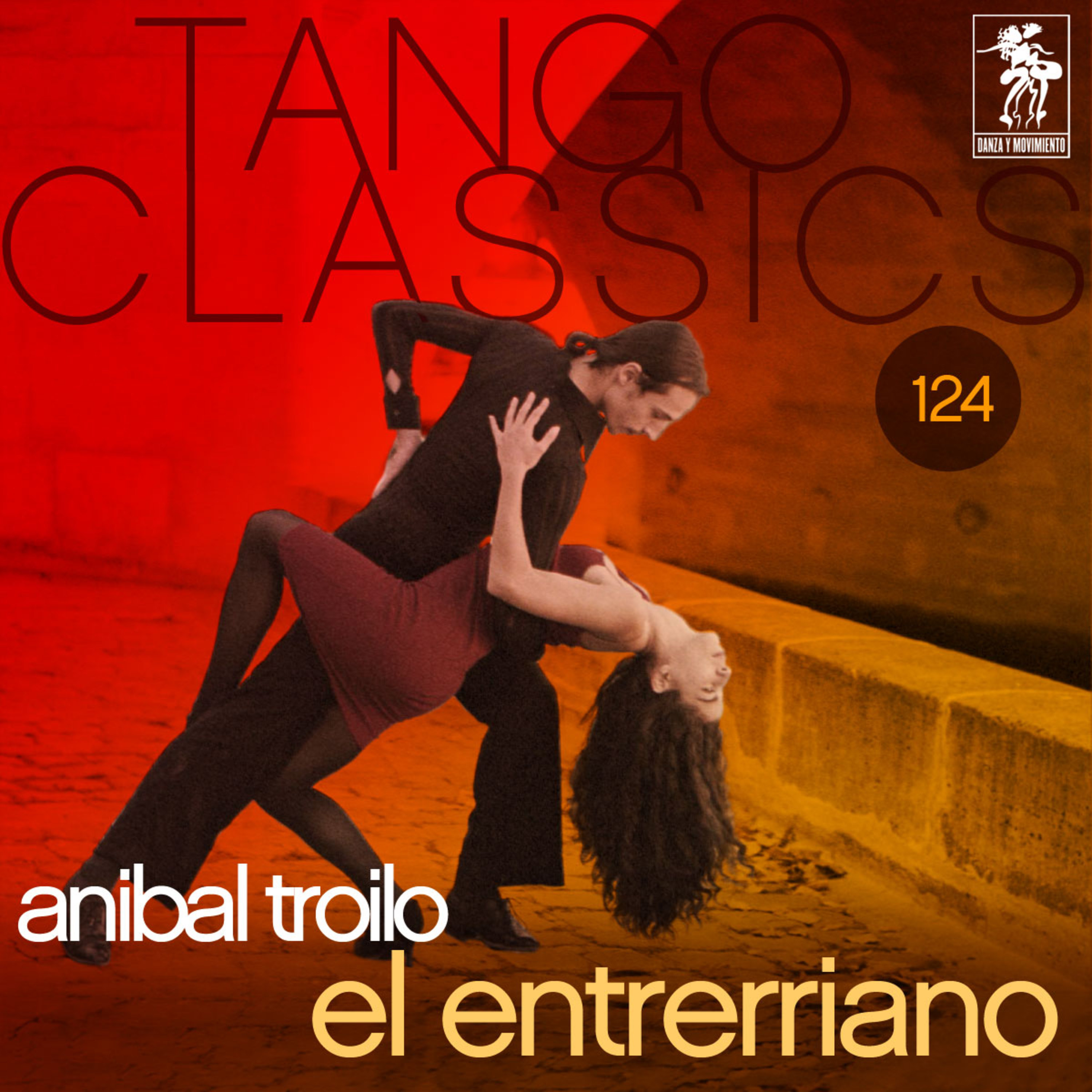 Tango Classics 124: El entrerriano