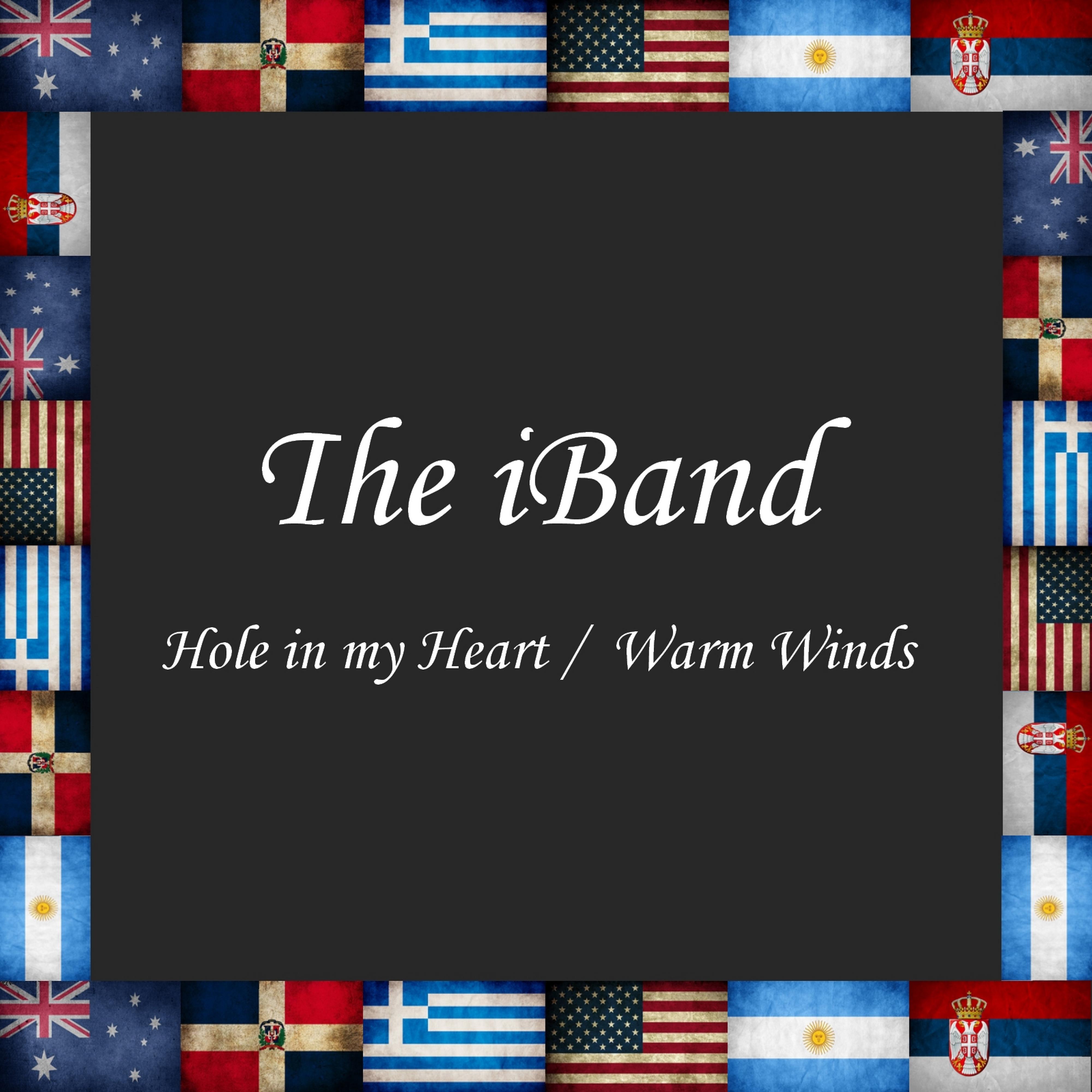 Hole in My Heart / Warm Winds