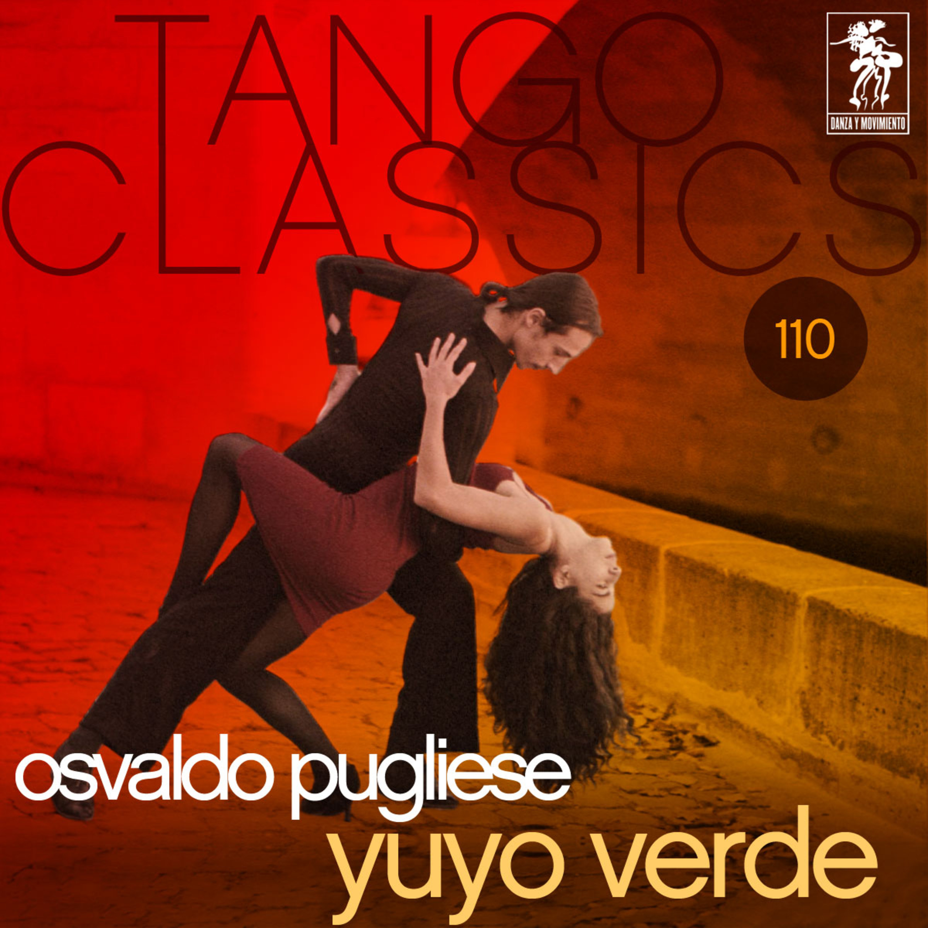 Tango Classics 110: Yuyo verde