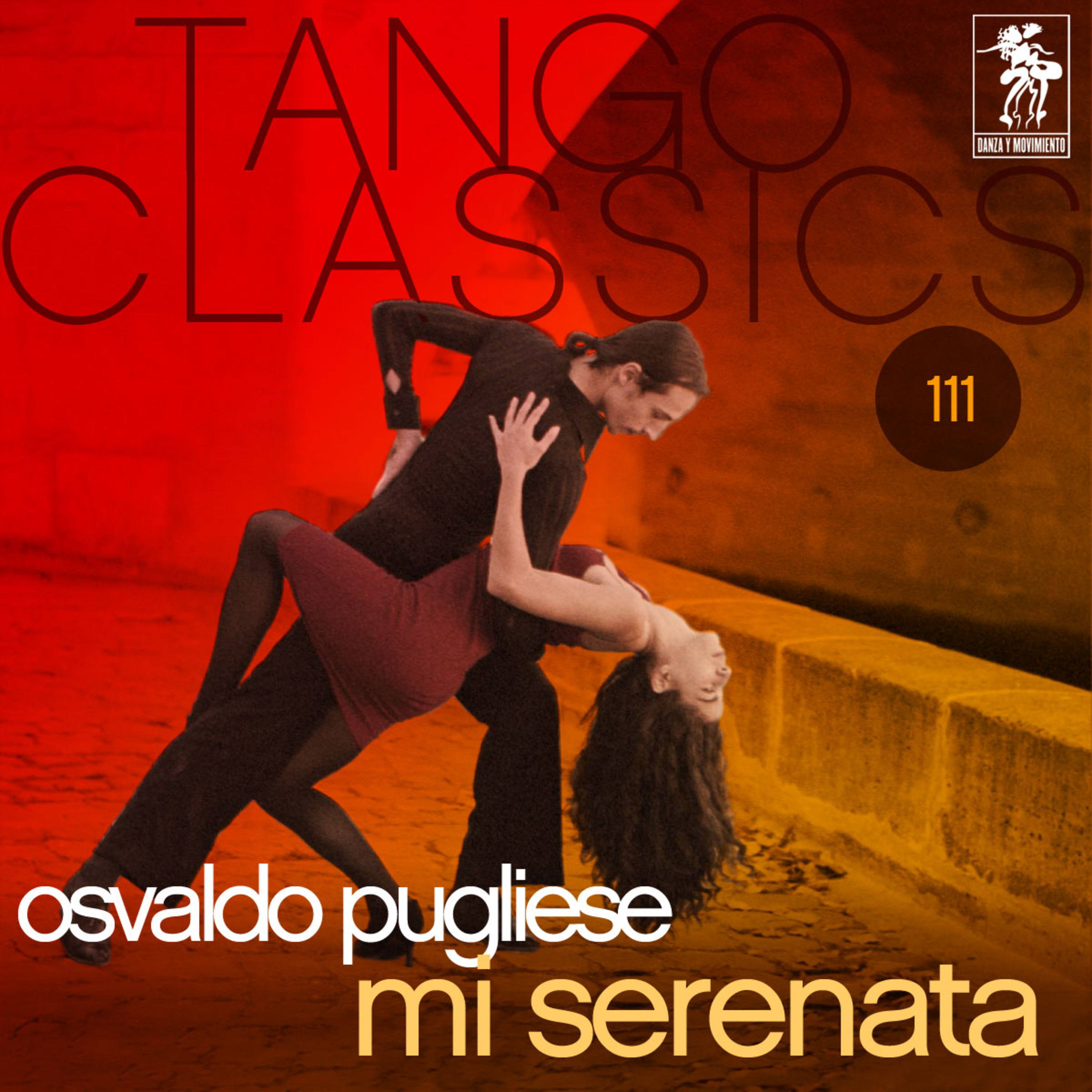 Tango Classics 111: Mi serenata