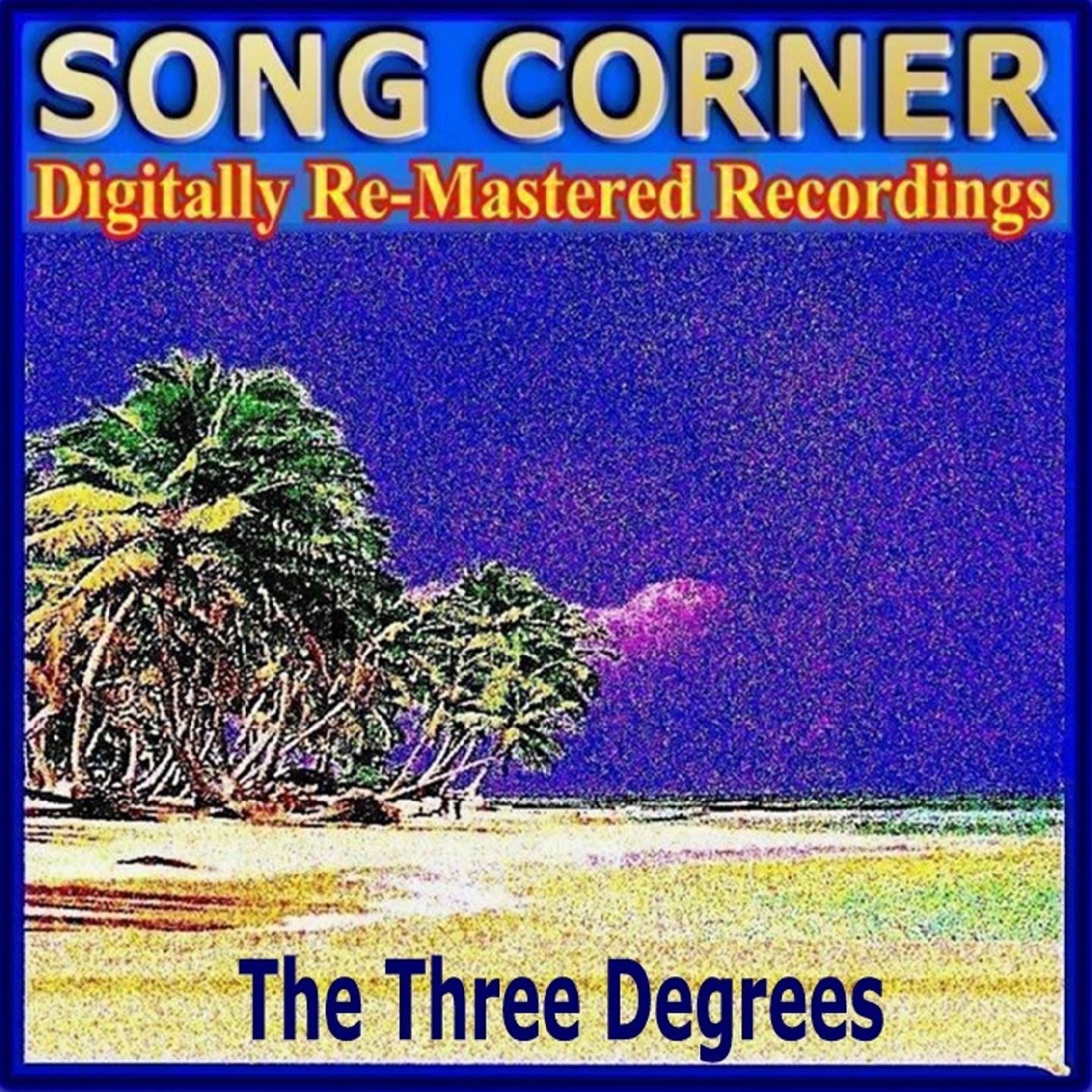 Song Corner - the Three Degrees