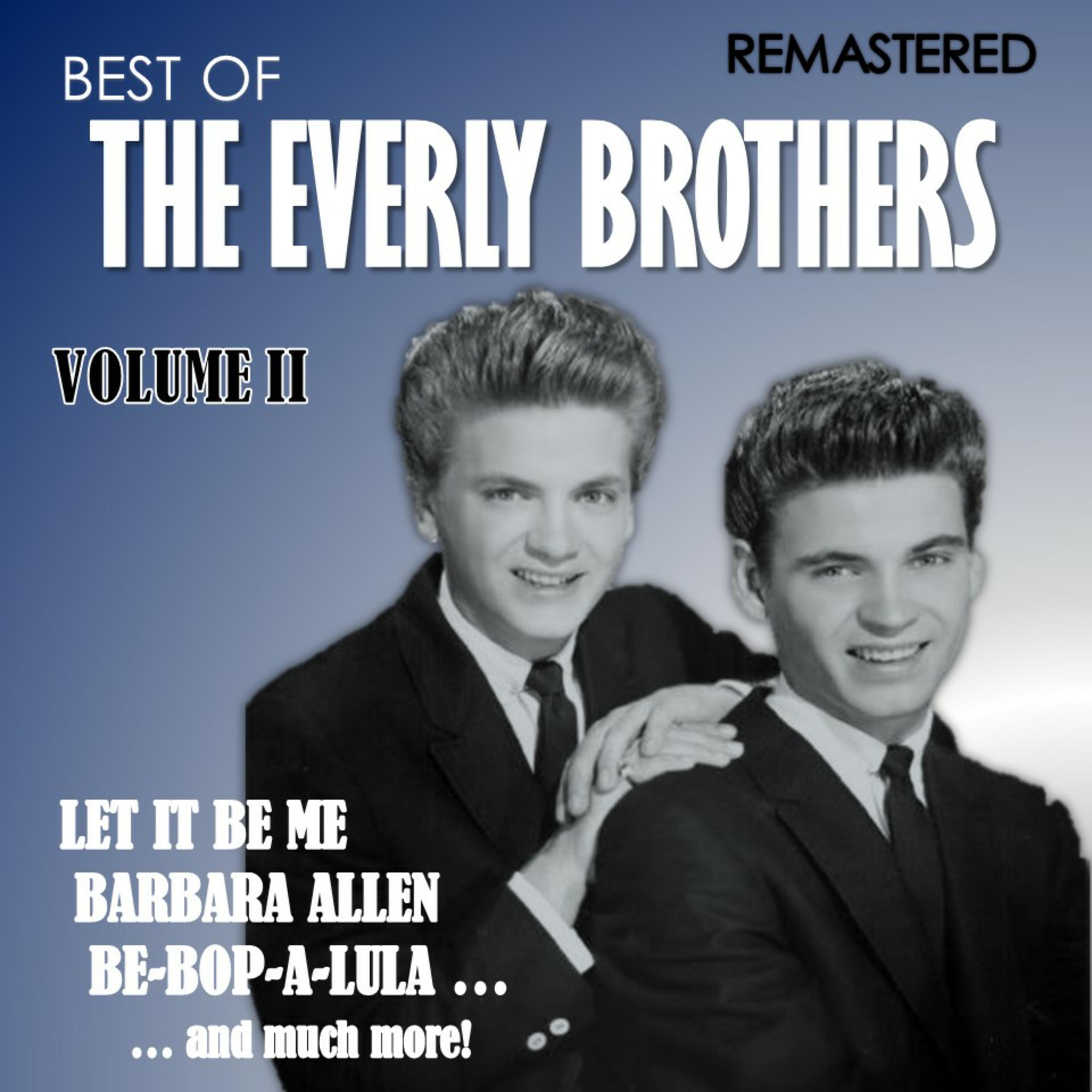 Best of The Everly Brothers, Vol. II (Remastered)