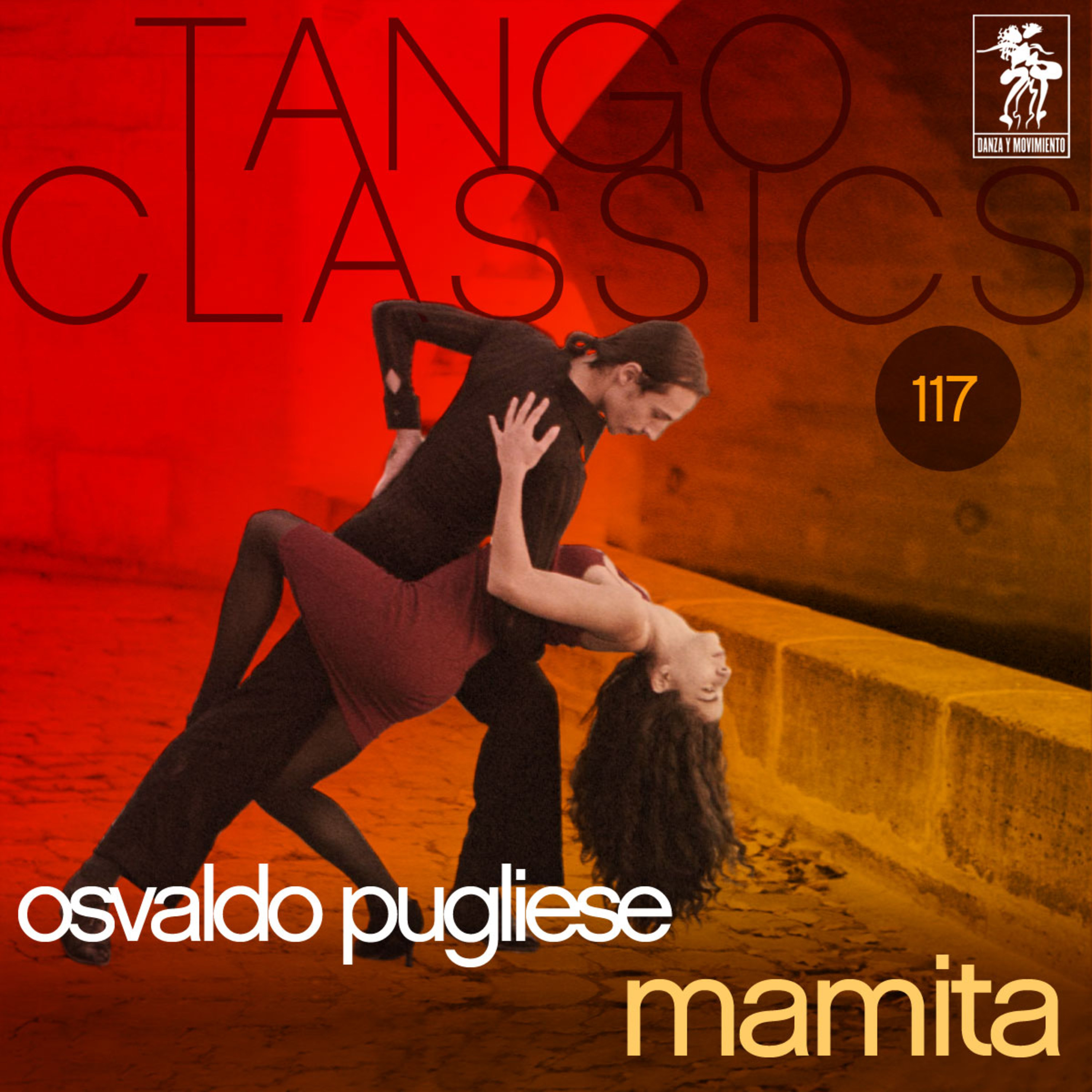 Tango Classics 117: Mamita