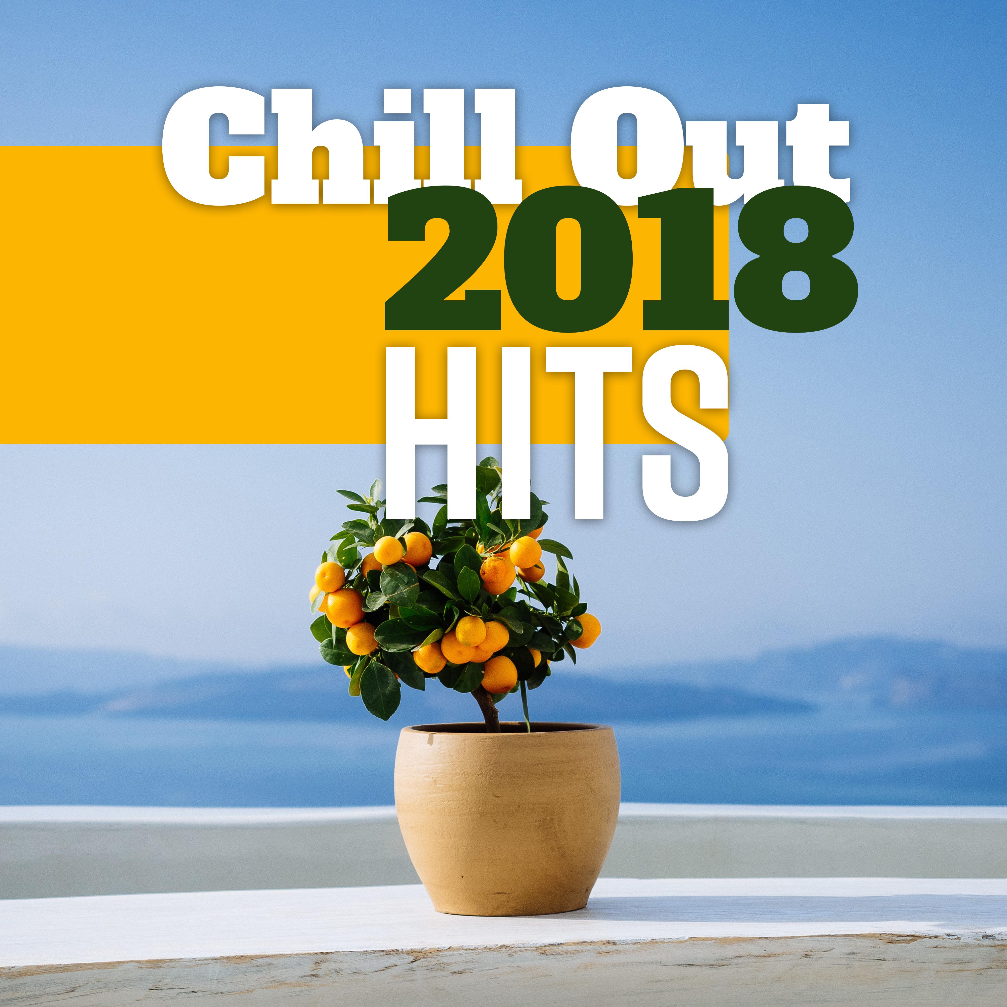 Chill Out 2018 Hits