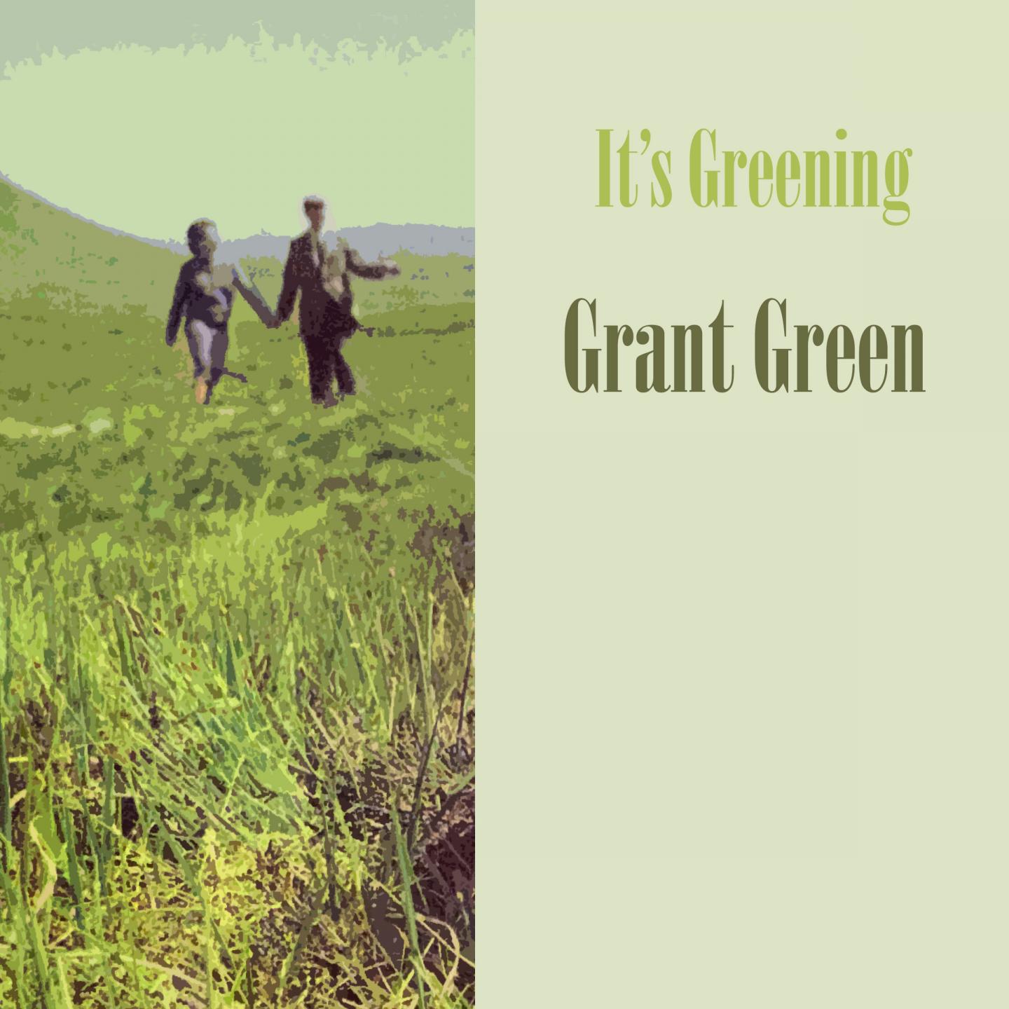 It's Greening