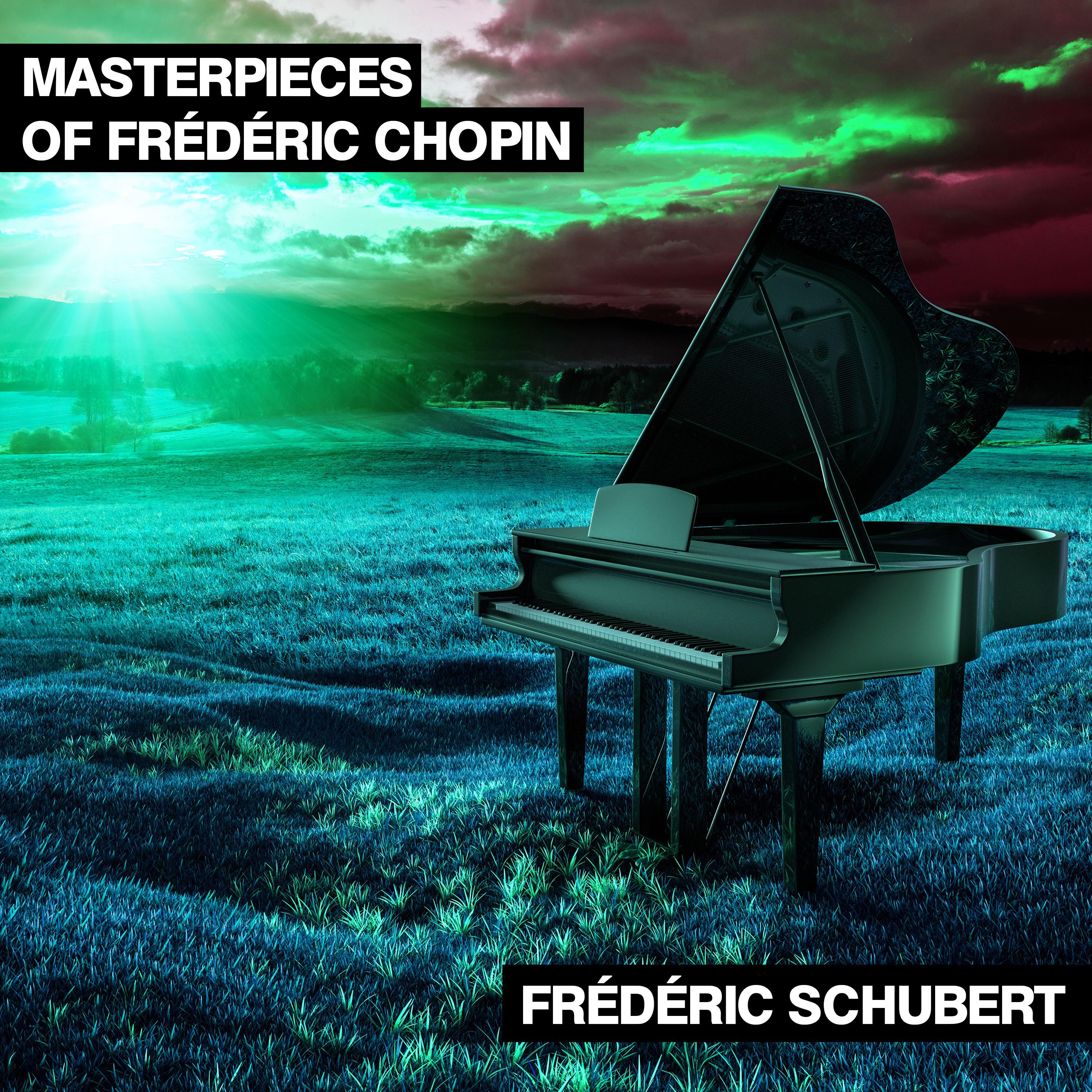 Masterpieces of Fre de ric Chopin