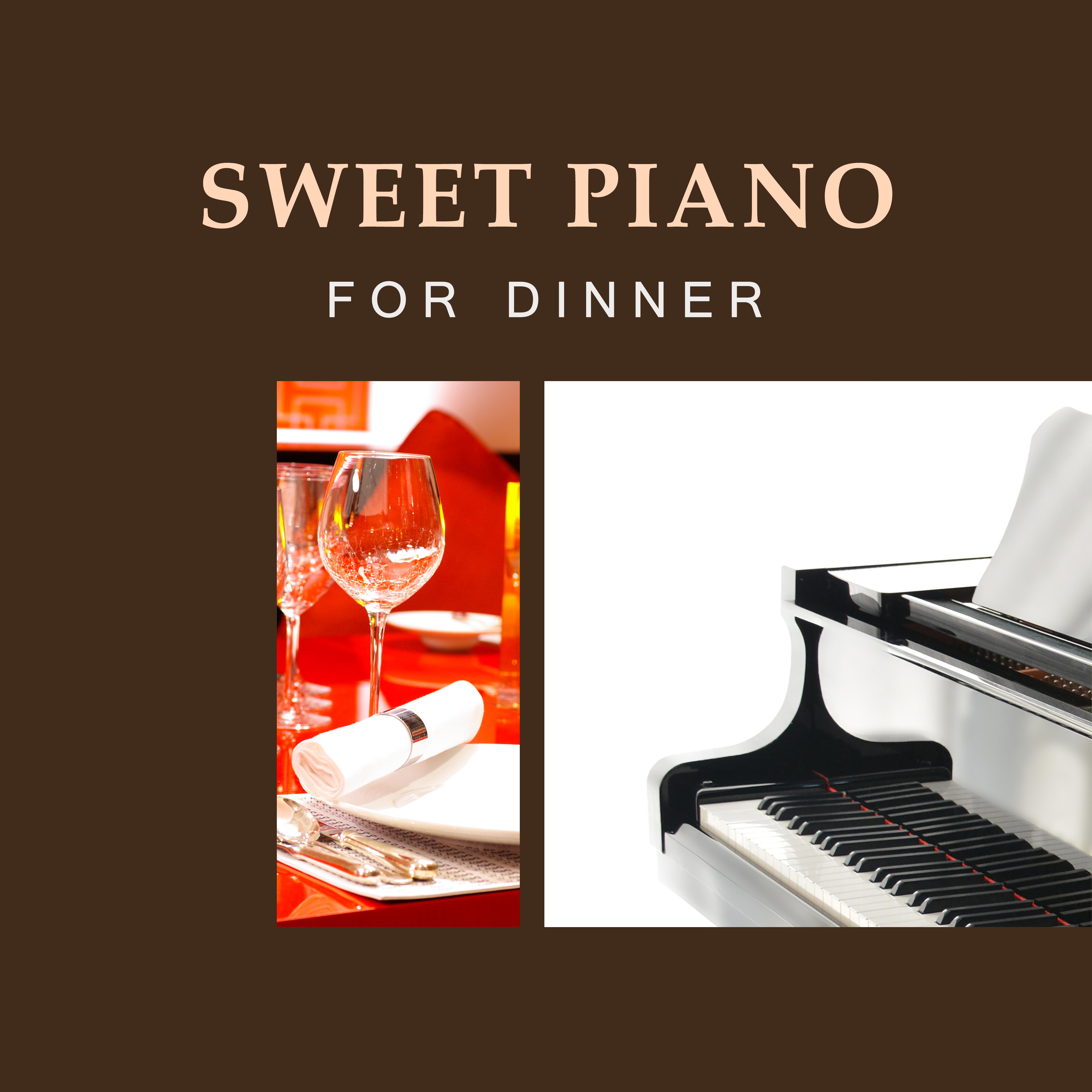 Sweet Piano for Dinner  Mellow Jazz, Music for Dinner, Restaurant, Cafe Background Music, Instrumental