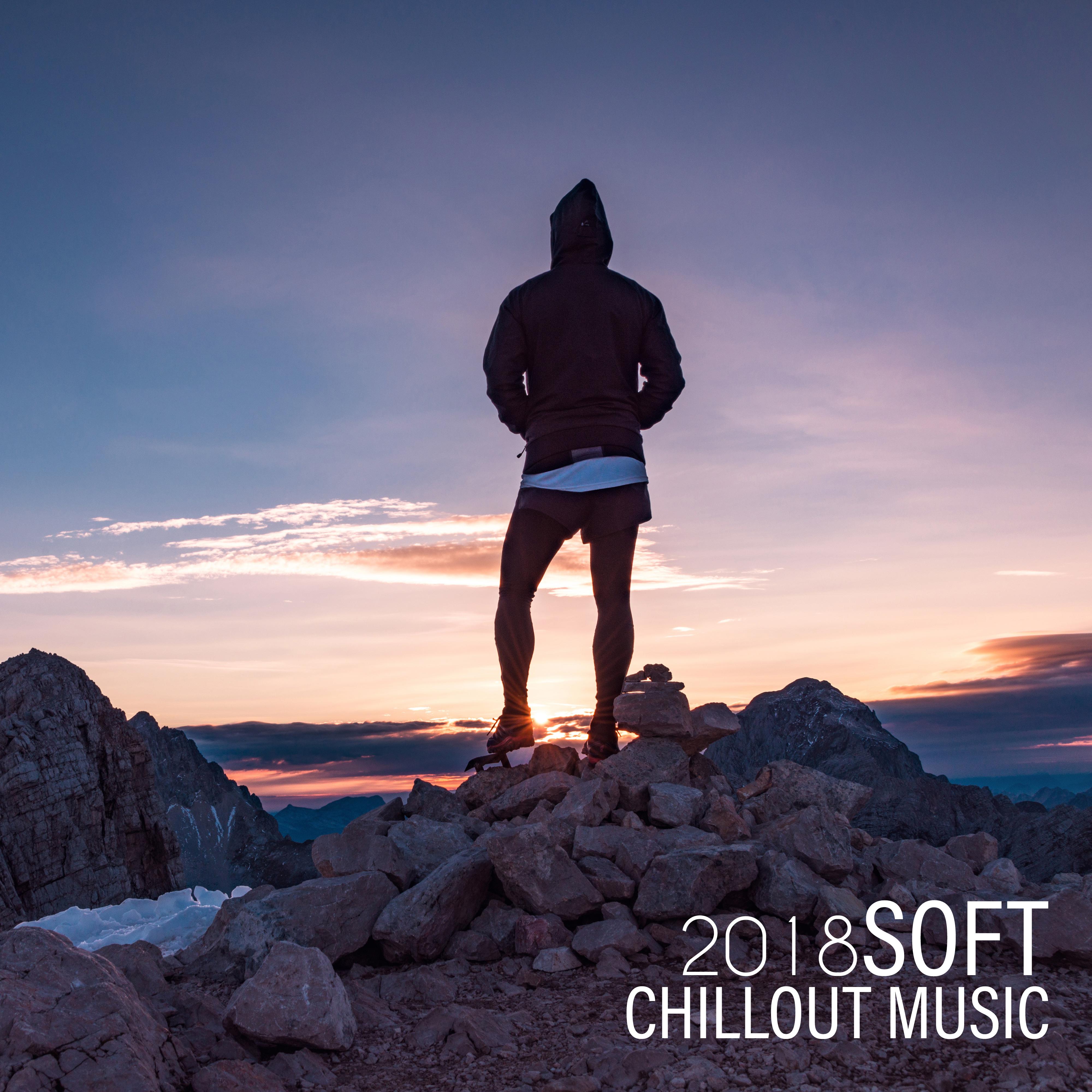 2018 Soft Chillout Music