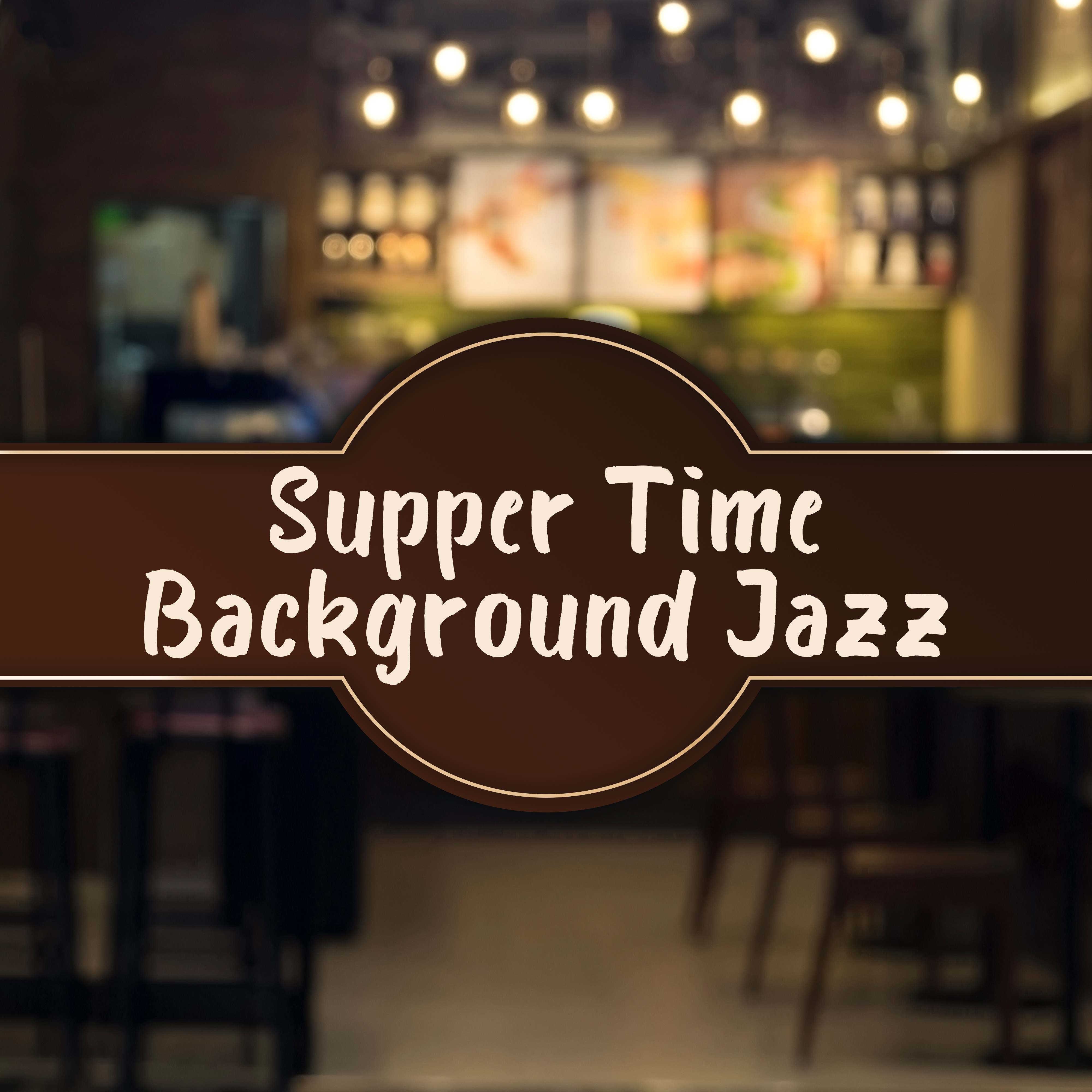 Supper Time Background Jazz - Relaxing & Smooth Jazz Melodies, Jazz for Red and White Wine Tasting,