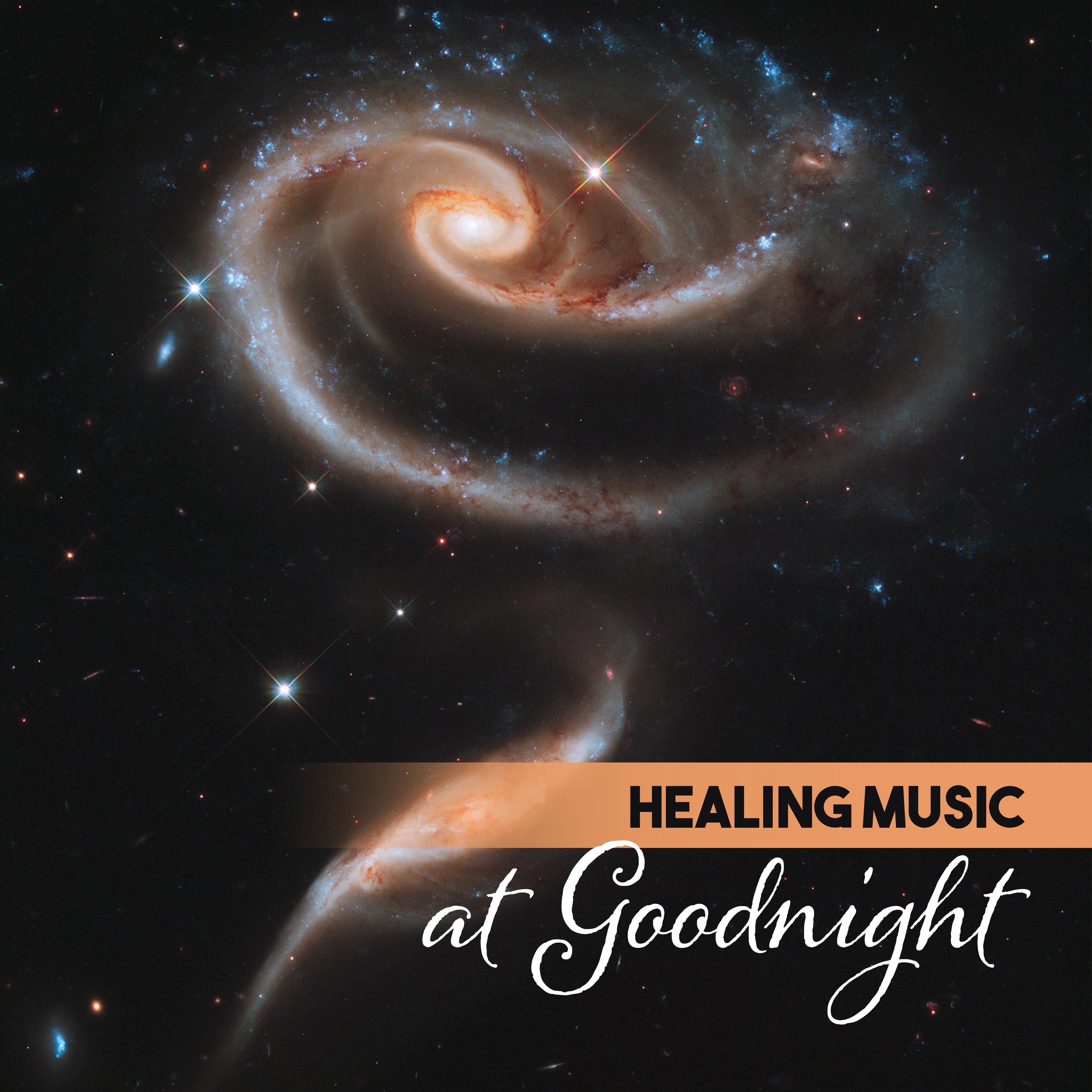 Healing Music at Goodnight  Relaxing Lullabies for Sleep, Relief, Calm Dream, Music to Pillow, Bedtime, Peaceful Mind