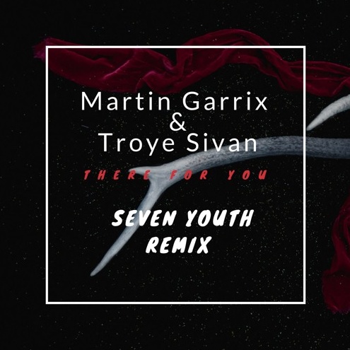 There For You (Seven Youth Remix)