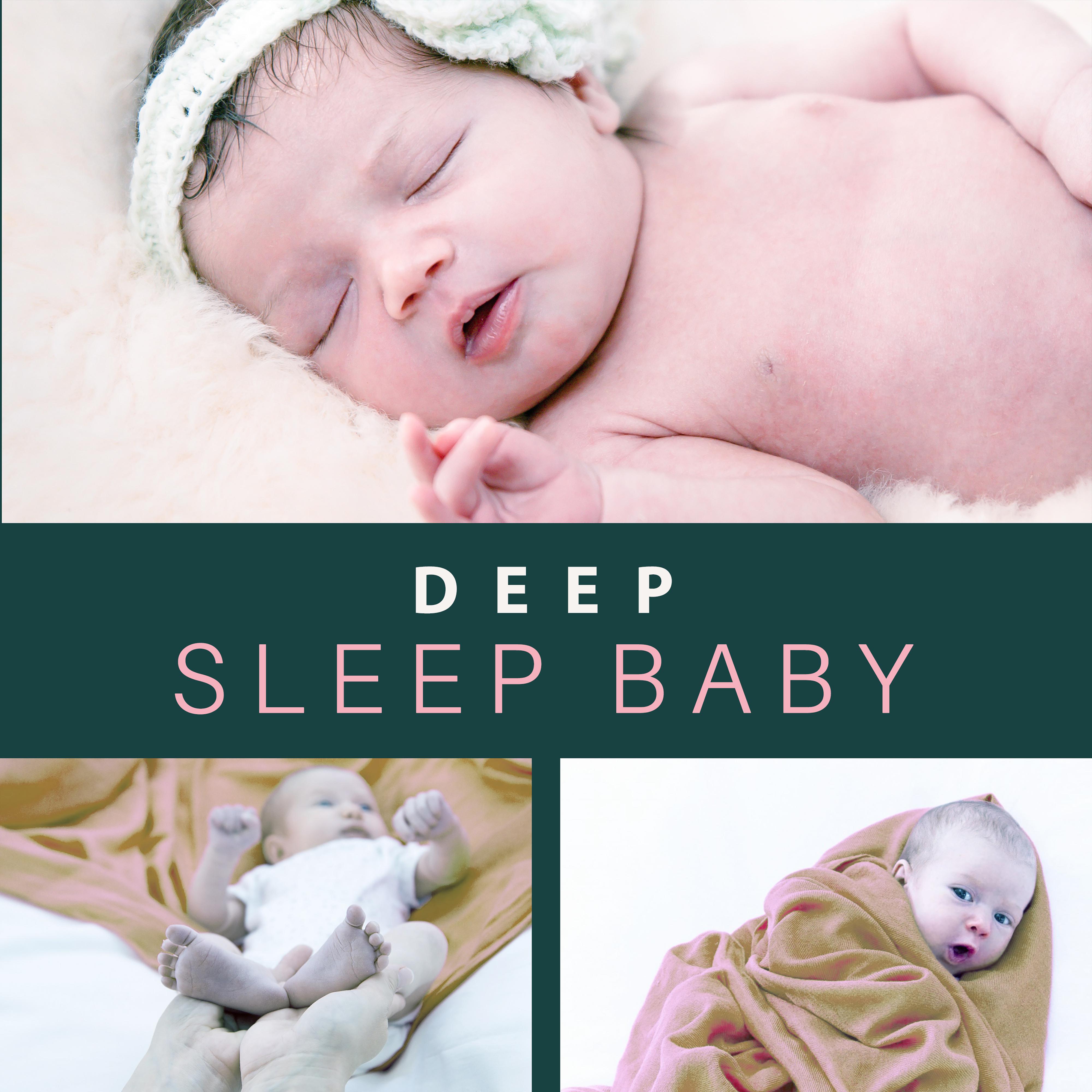 Deep Sleep Baby  Lullabies of Nature, Music for Babies, Easy Sleep, Restful Night