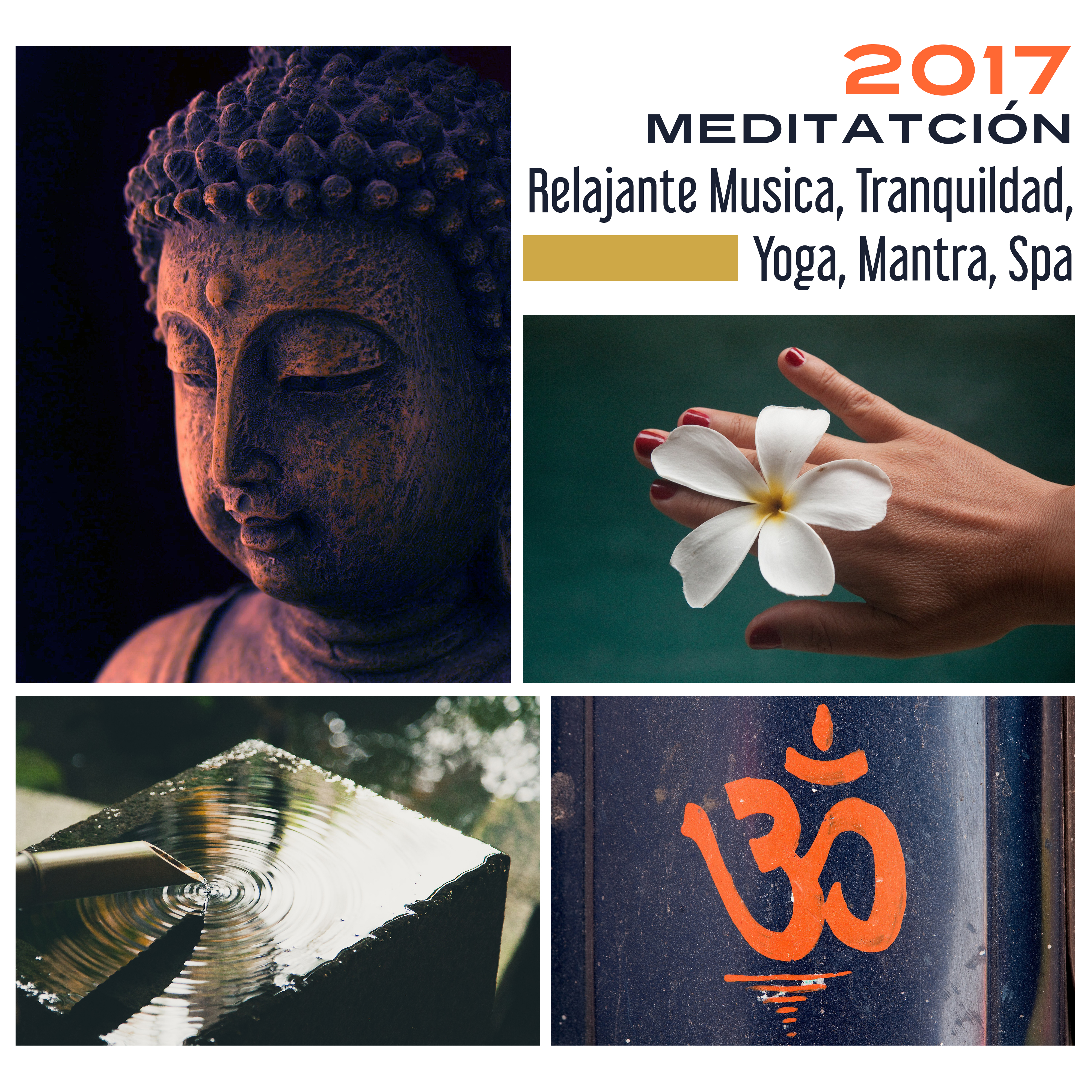 2017 Meditatcio n: Relajante Musica, Tranquildad, Yoga, Mantra, Spa