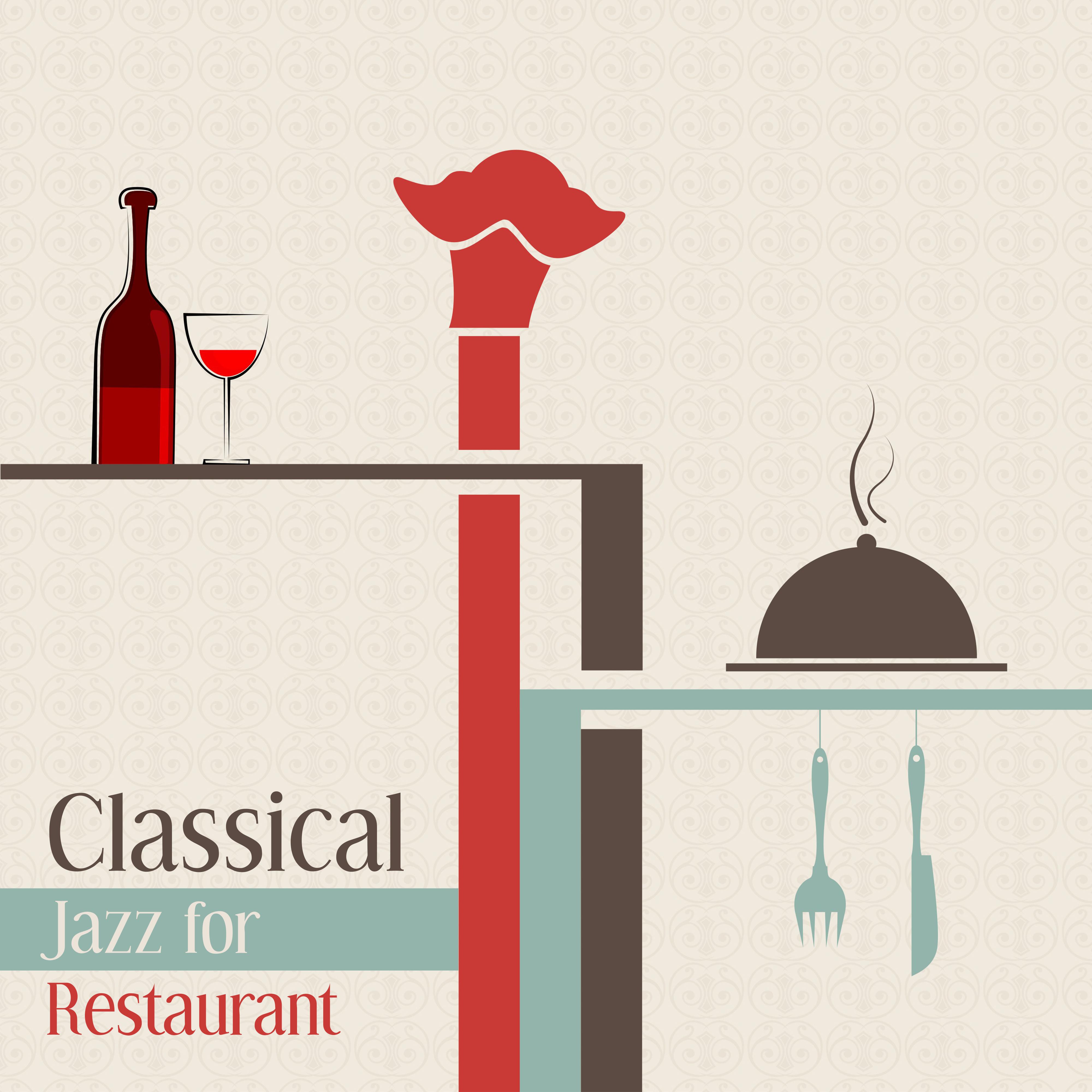 Classical Jazz for Restaurant  Instrumental Music, Piano Bar, Soothing Guitar, Jazz Cafe, Smooth Music, Cocktail Party, Coffee Talk