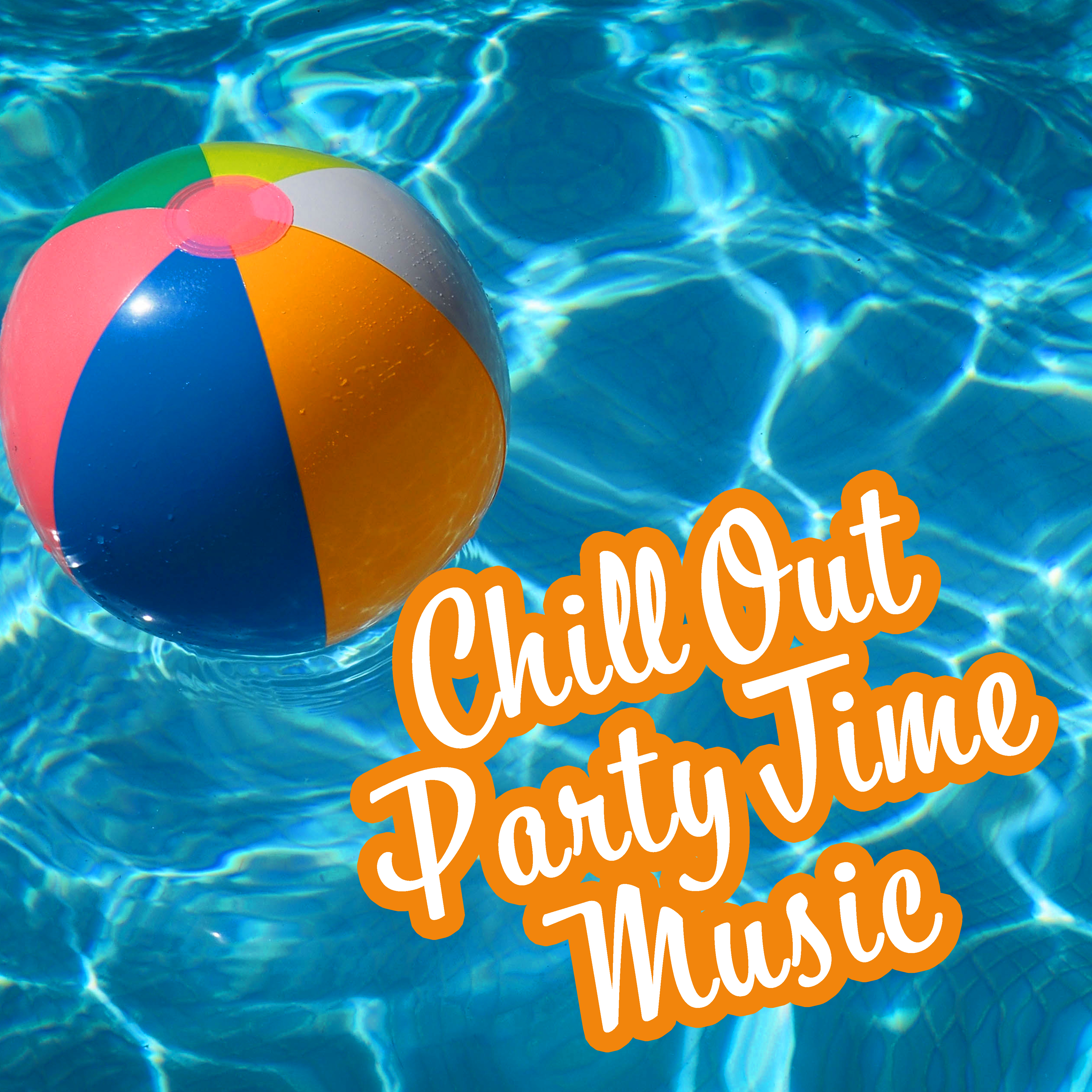 Chill Out Party Time Music  Summer Vibes, Ibiza 2017, Party All Night Long,  Dance