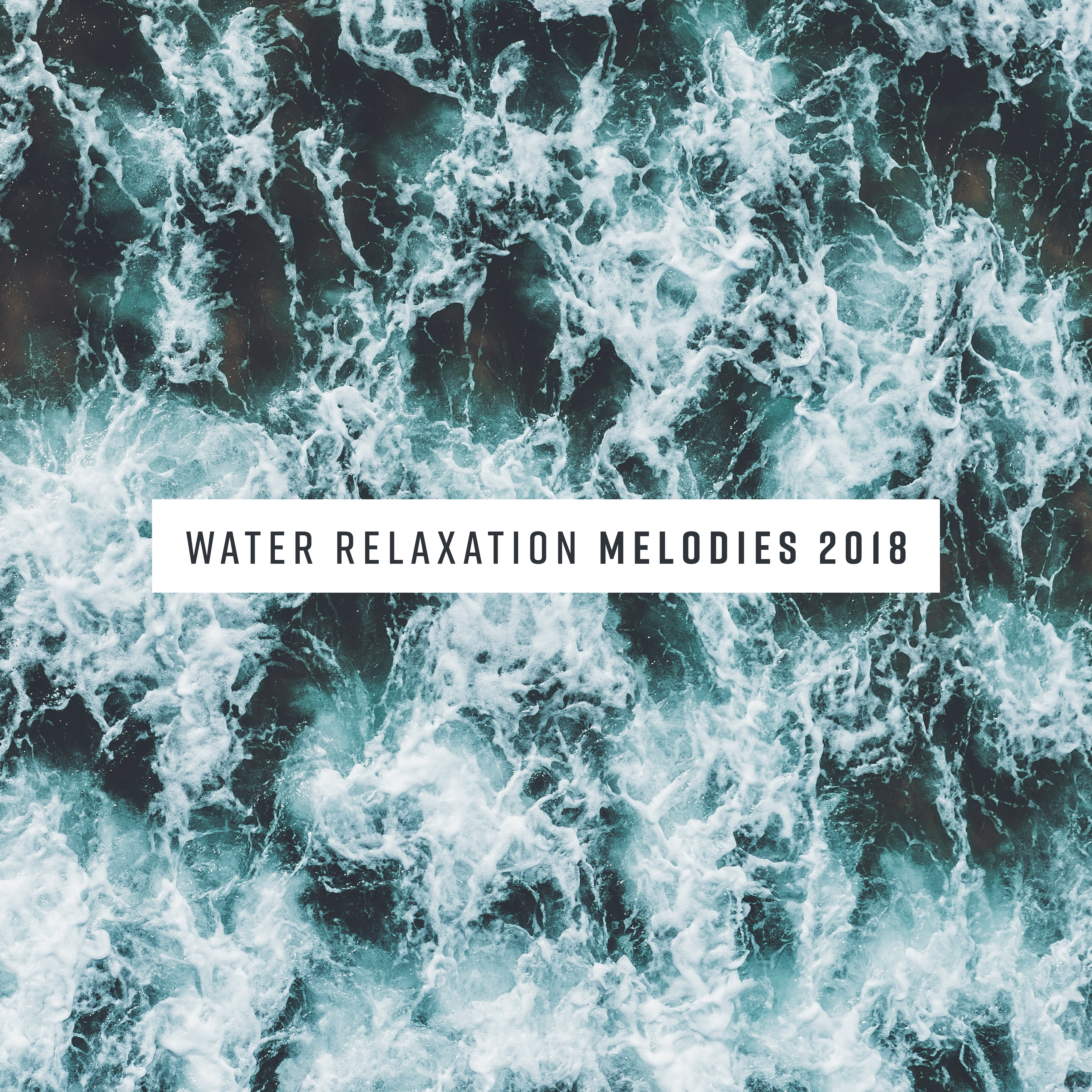 Water Relaxation Melodies 2018