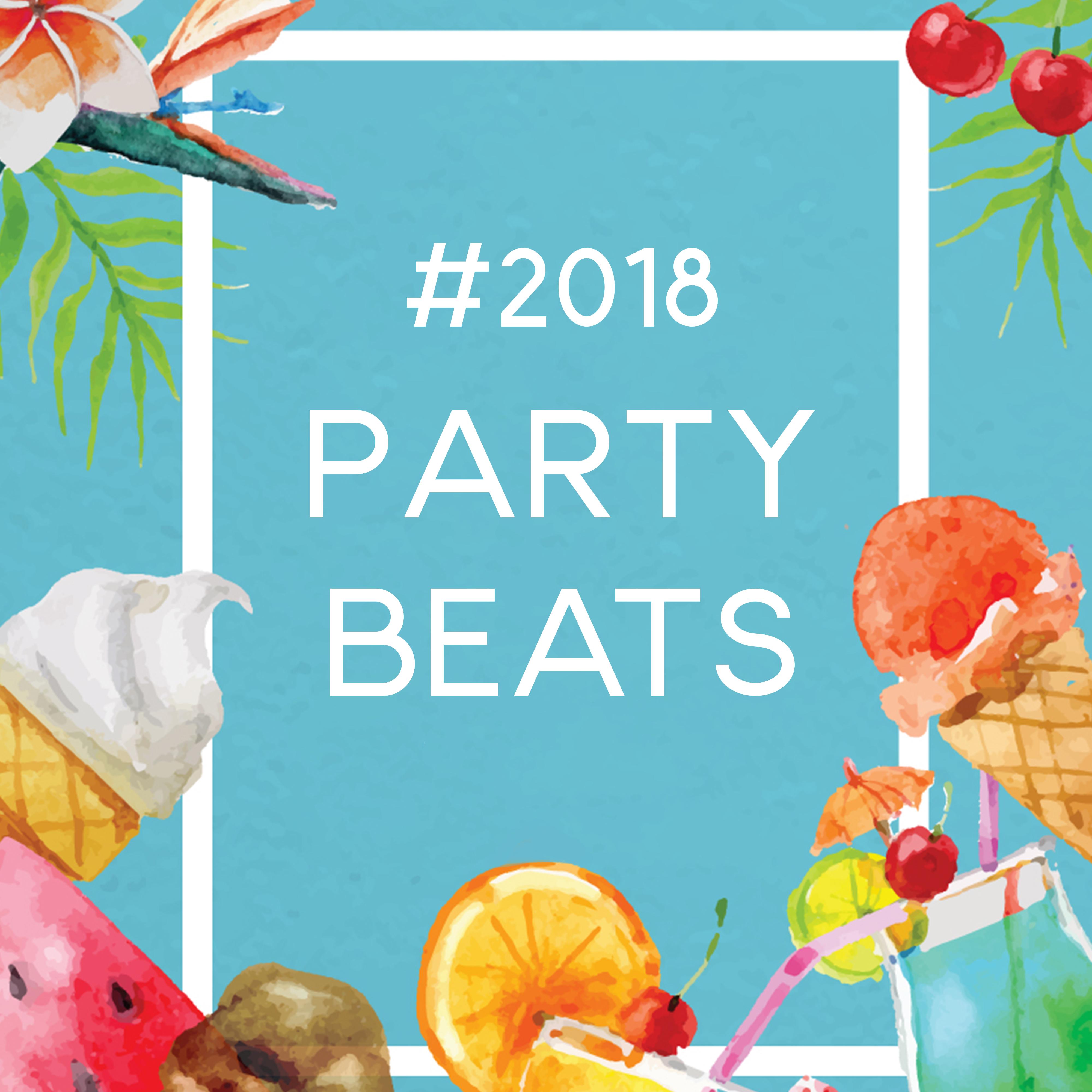 #2018 Party Beats