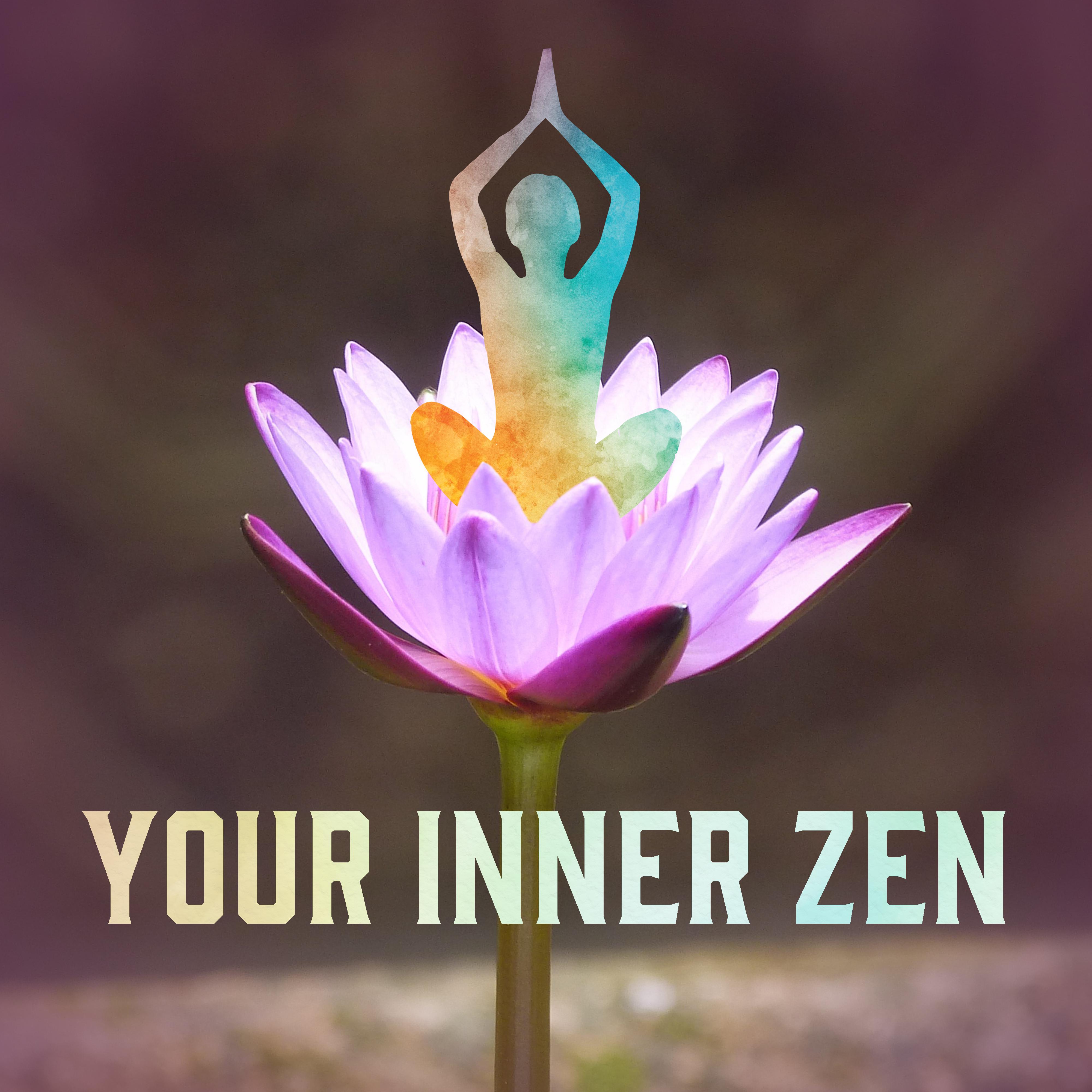 Your Inner Zen  Meditation Music, Hatha Yoga, Chakra Balancing, Relax, Peaceful Mind, Training Yoga, Harmony