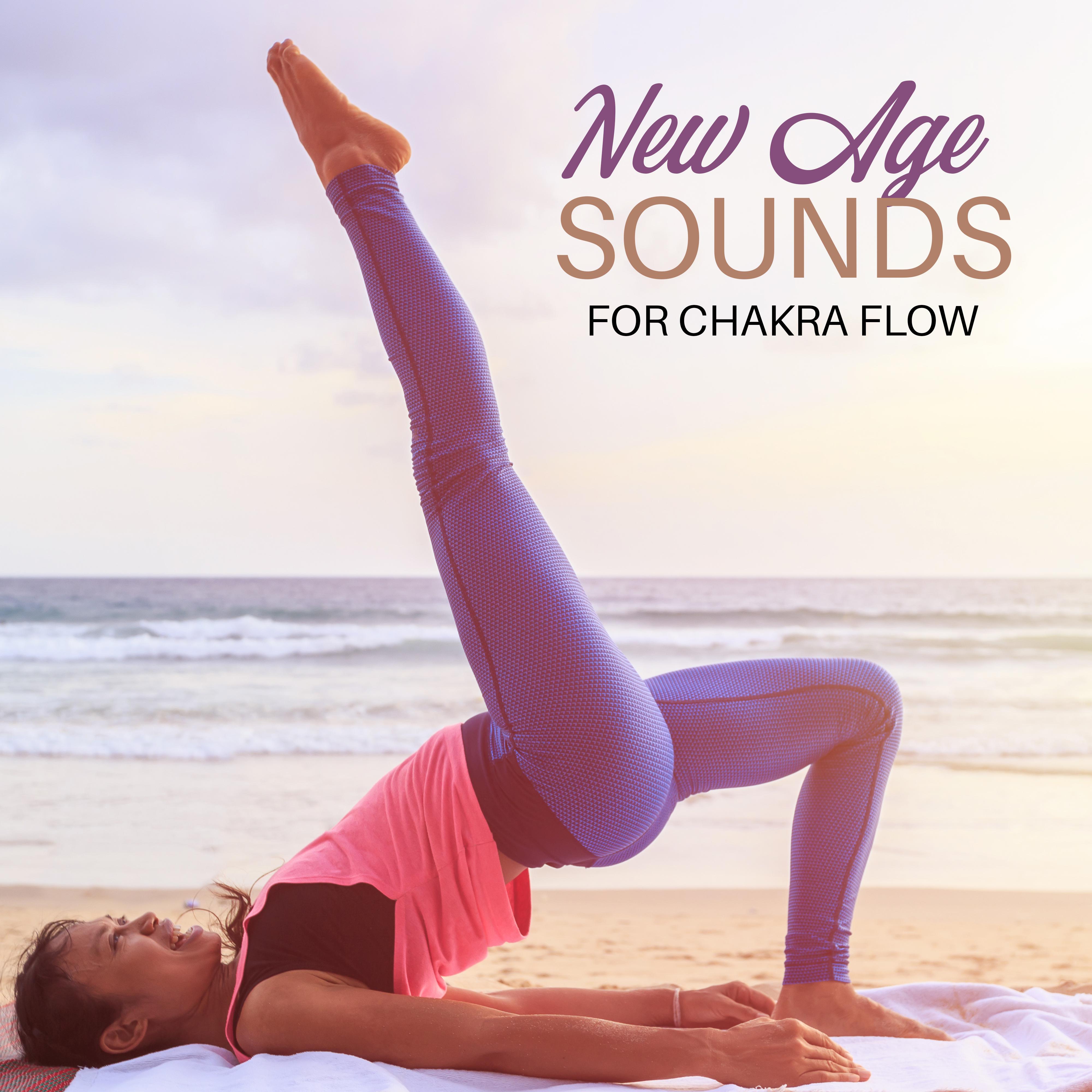 New Age Sounds for Chakra Flow