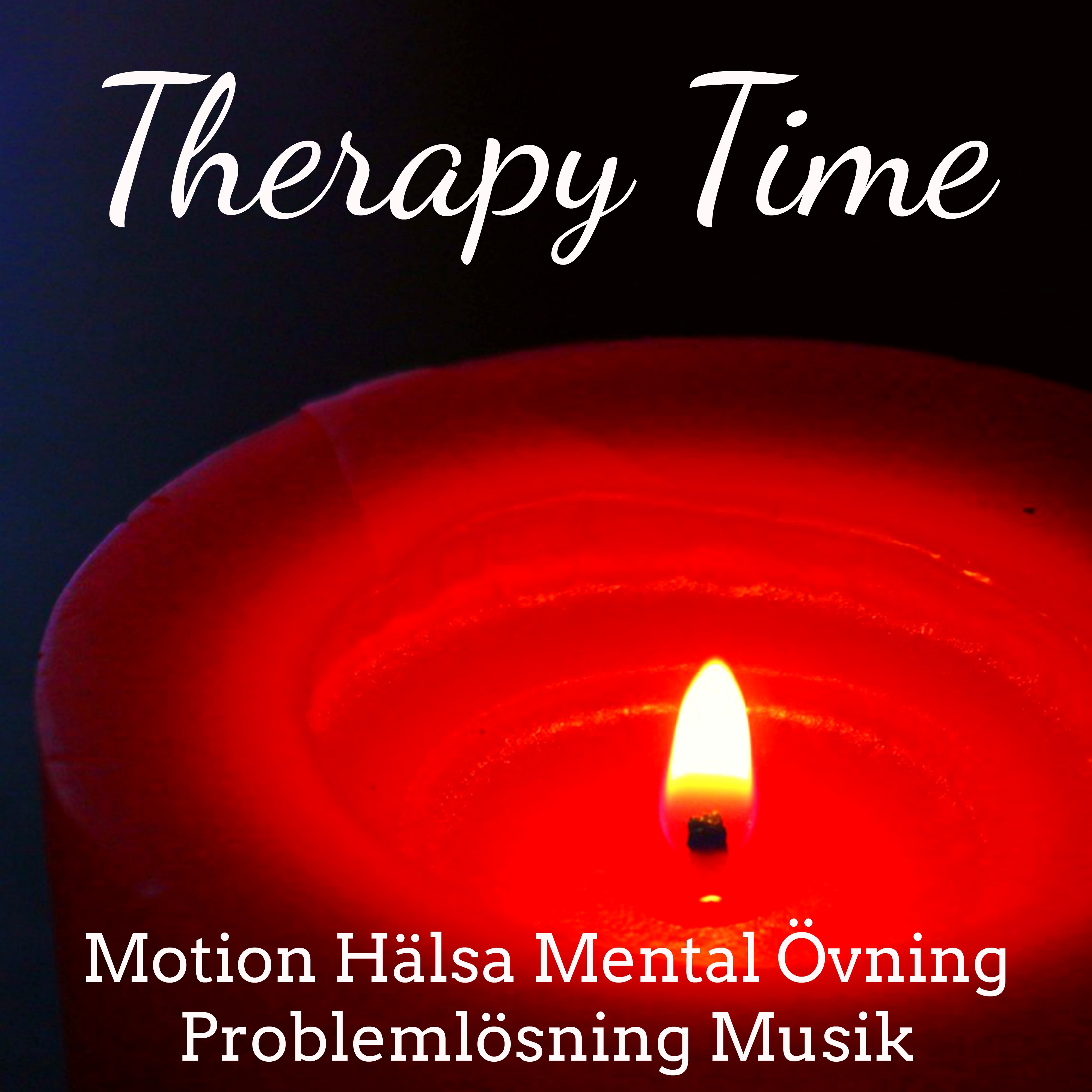 Therapy Time  Motion H lsa Mental vning Probleml sning Musik f r Sj lvhypnos Hjernekraft Energicentrum med Natur Instrumental New Age Ljud