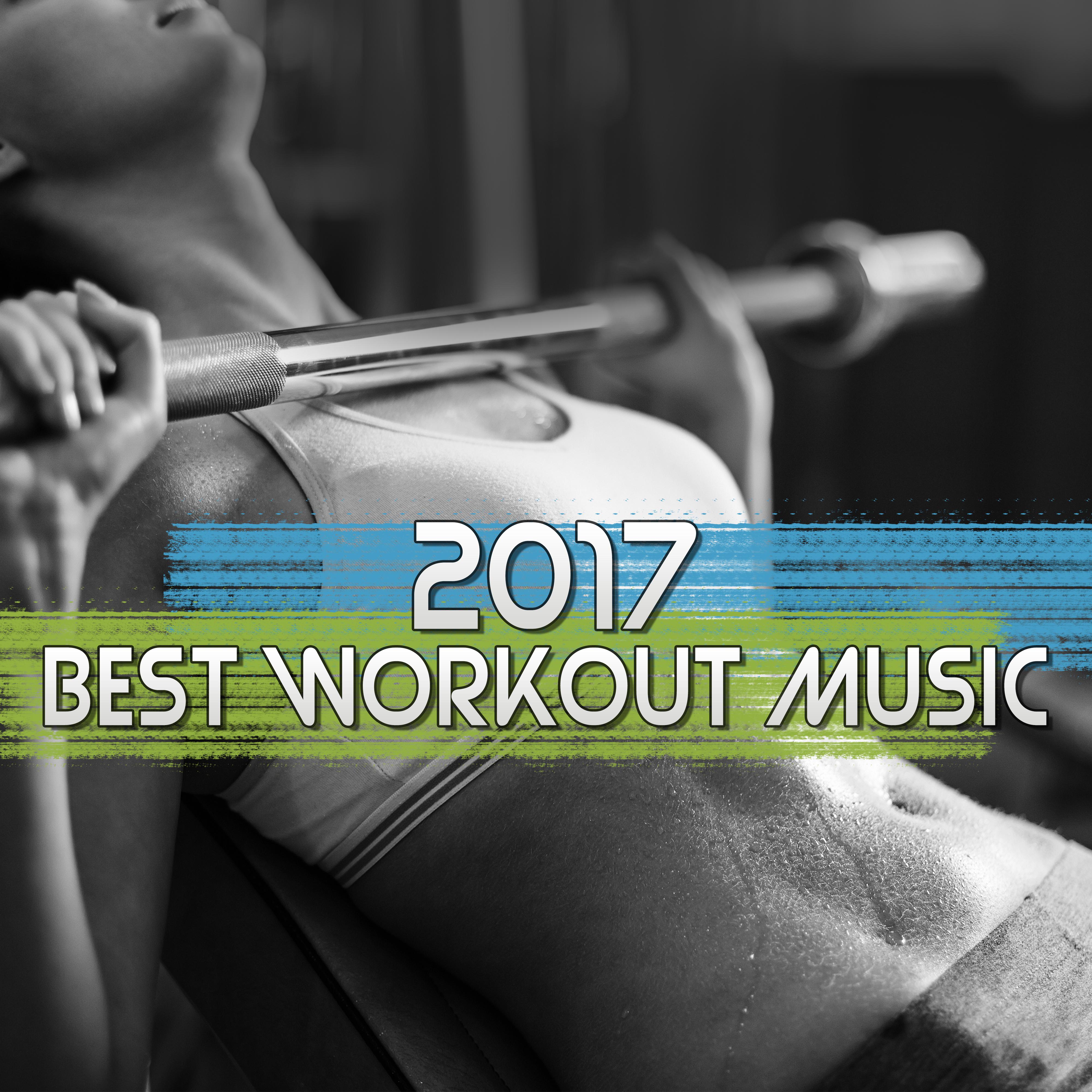 2017: Best Workout Music  Stretching Chill Out, Music for Run Training, Fitness, Gym Music, Relax, Hungry for Success