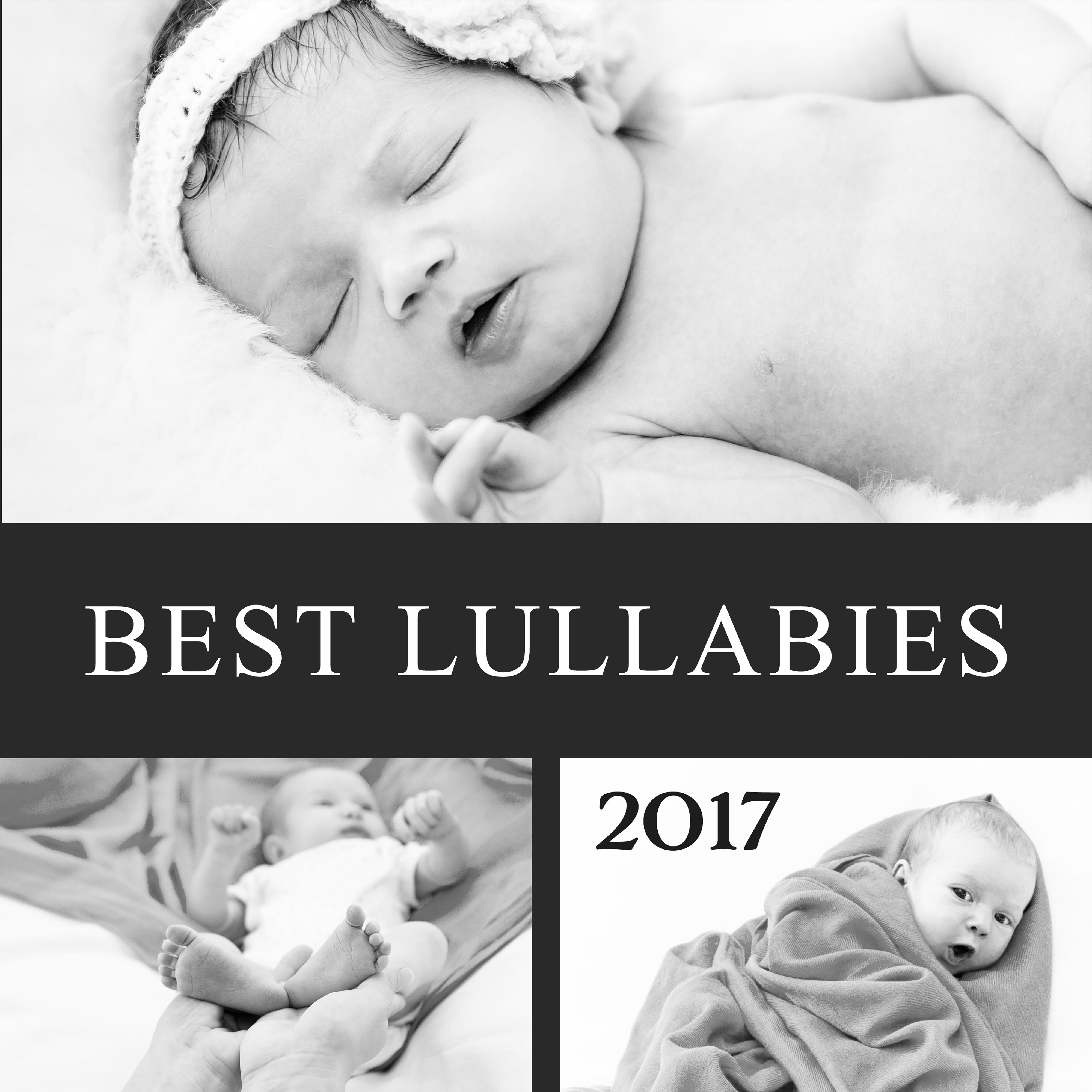 Best Lullabies 2017  Peaceful Music for Baby, Restful Sleep, Stress Relief, Classical Sounds to Bed