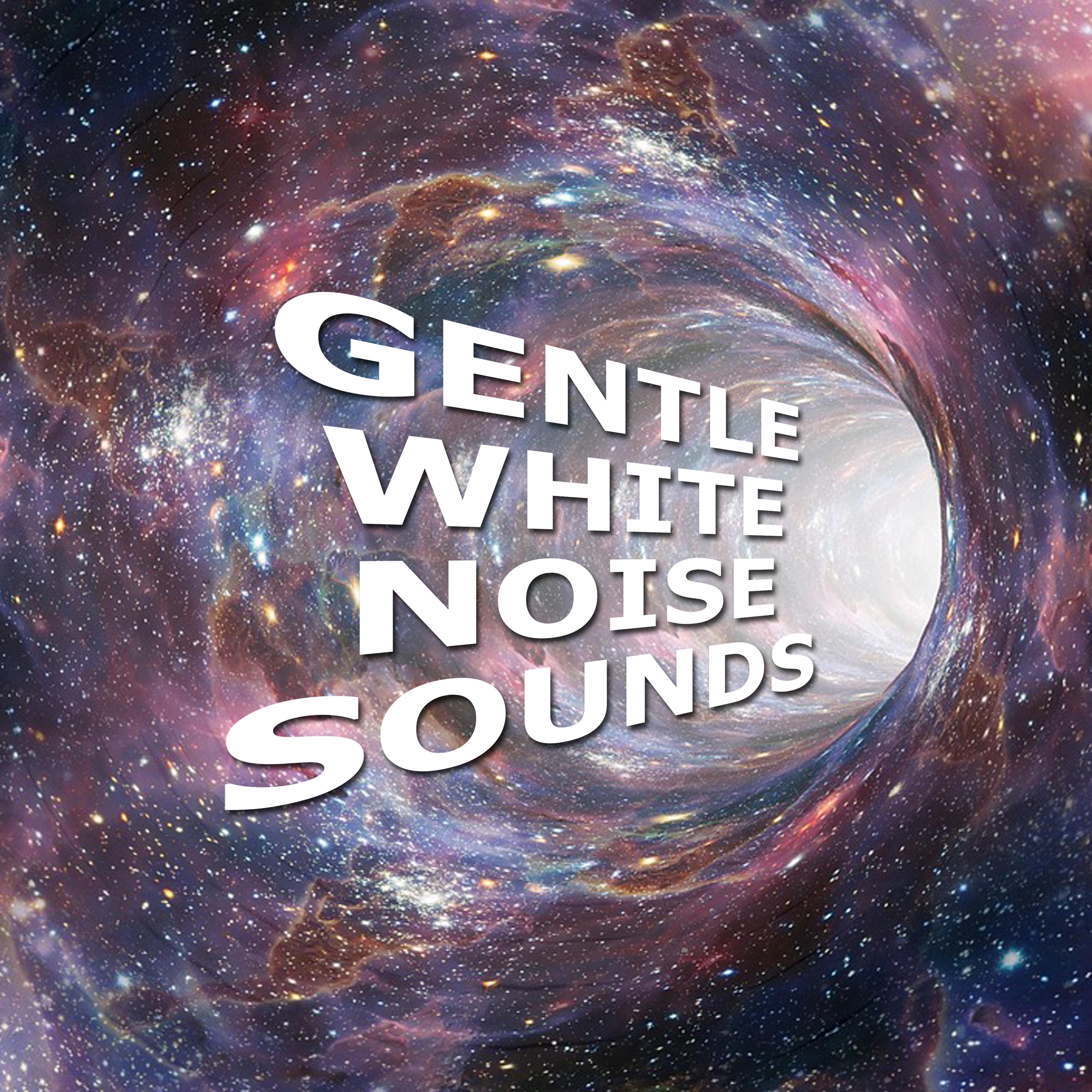 18 Gentle White Noise Sounds