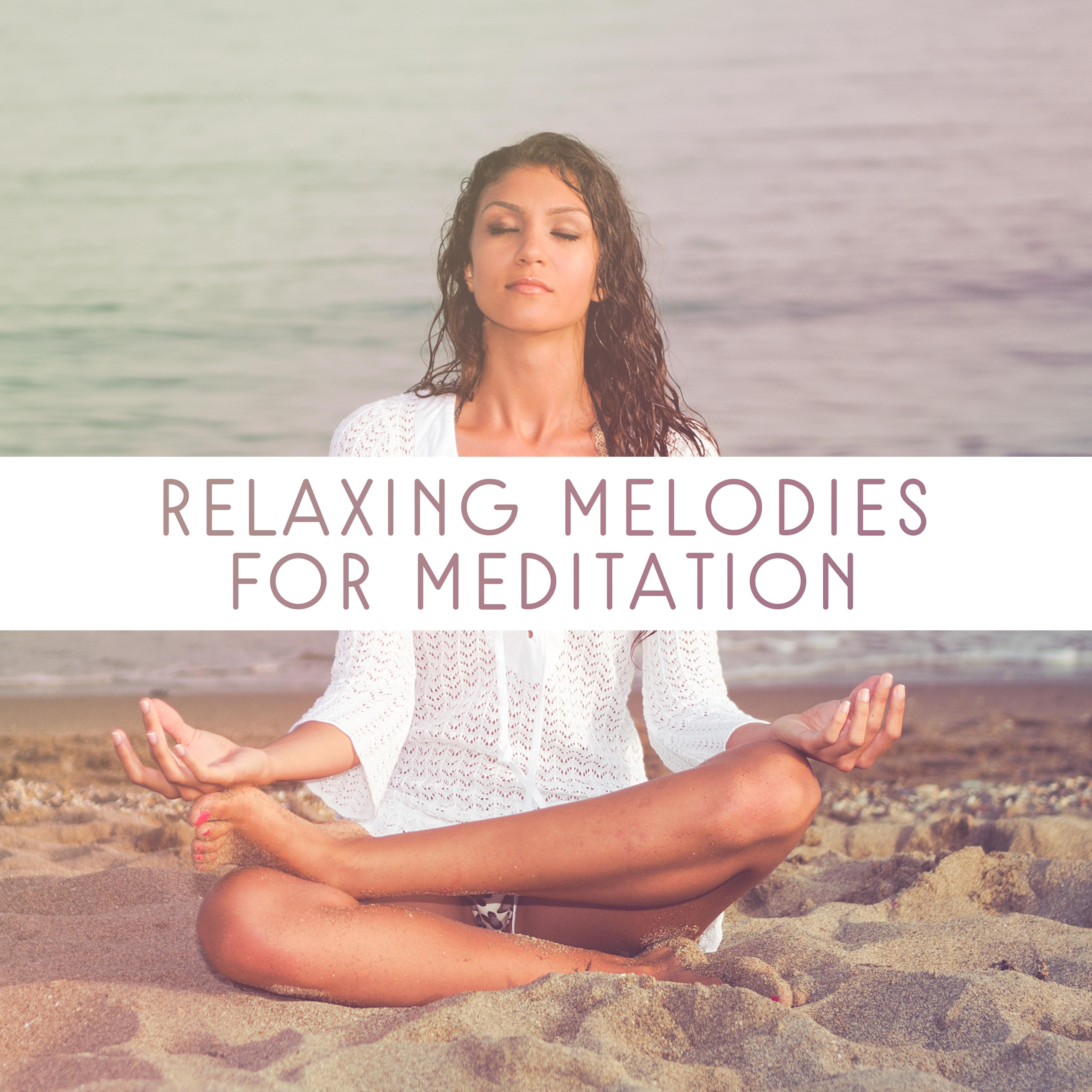 Relaxing Melodies for Meditation