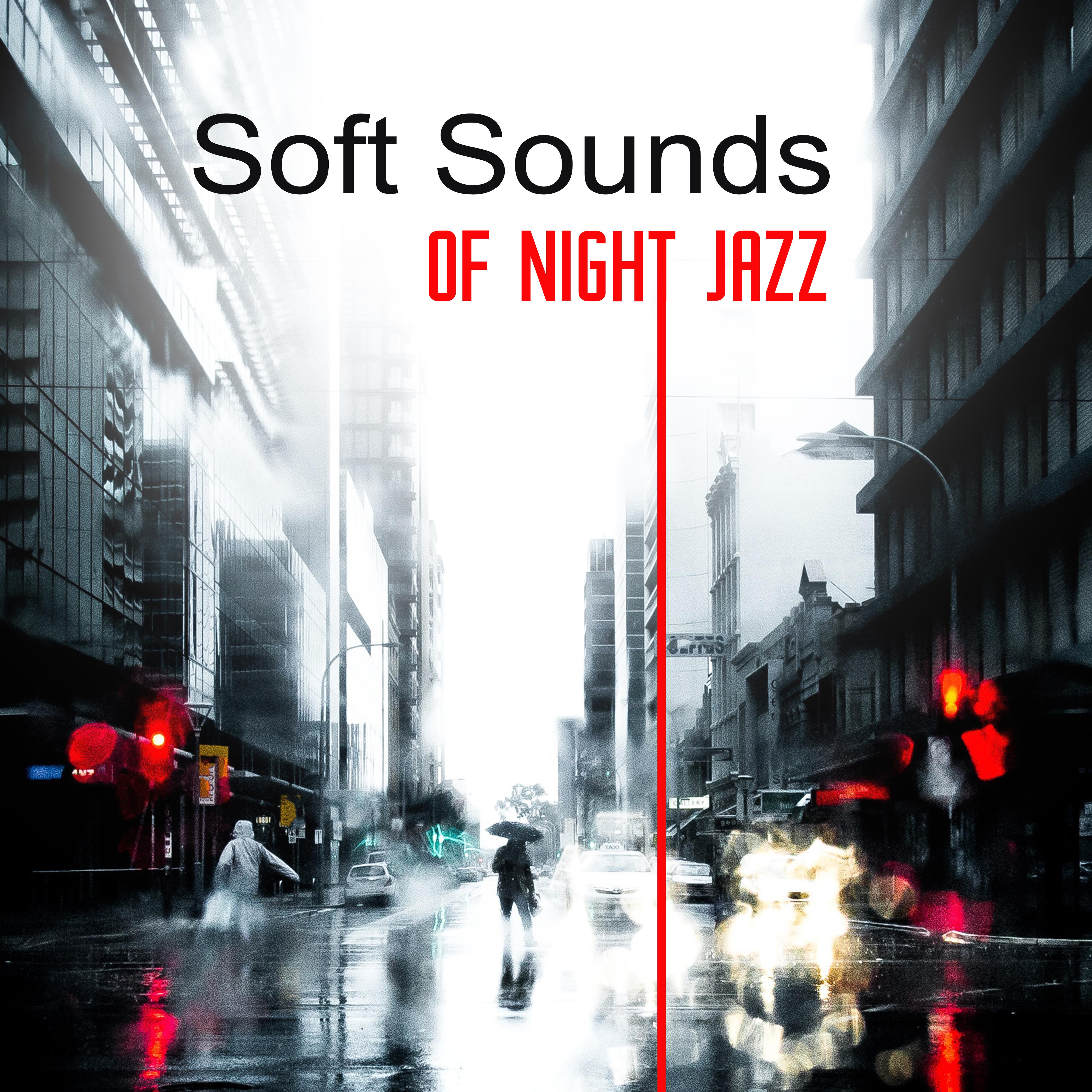 Soft Sounds of Night Jazz