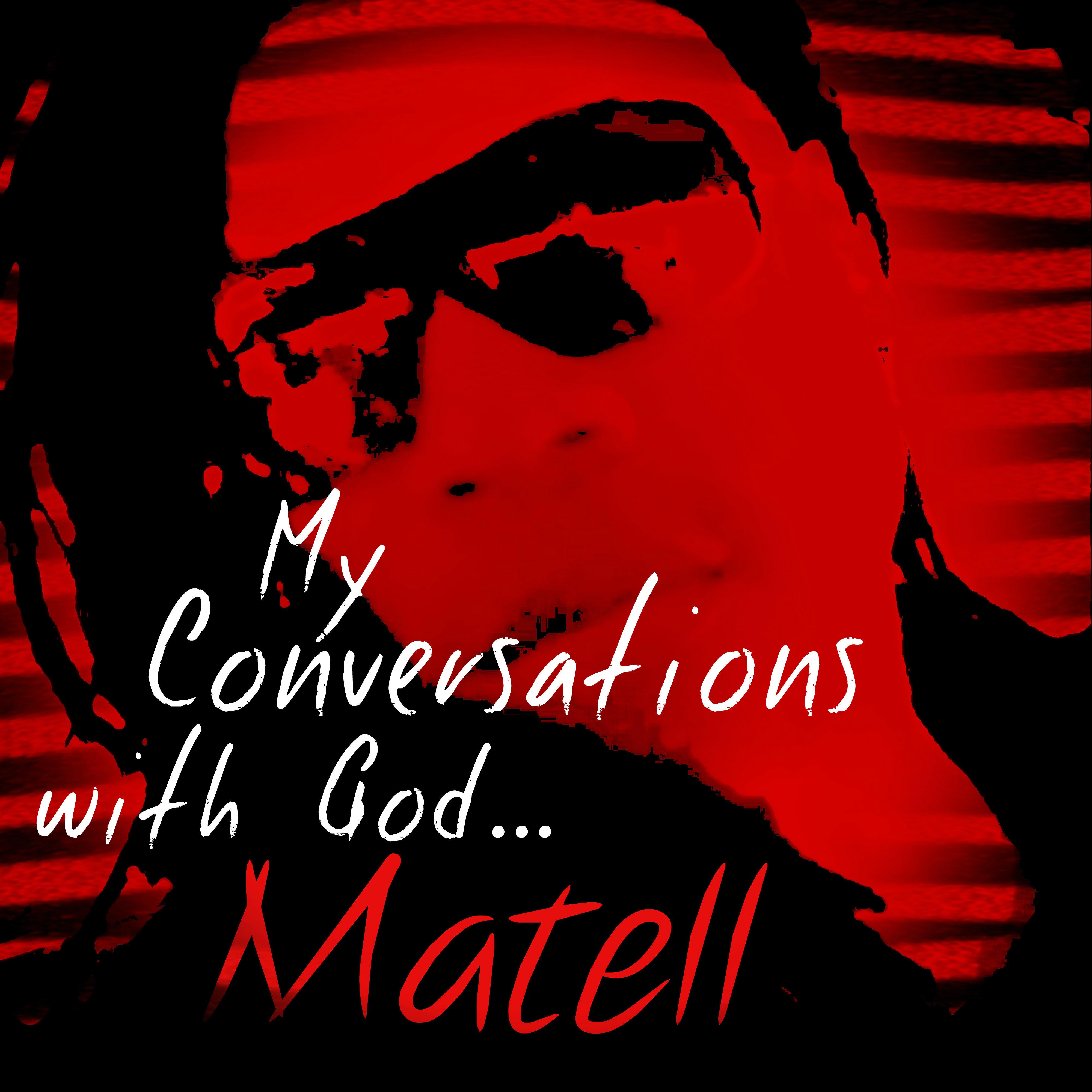 My Conversations With God