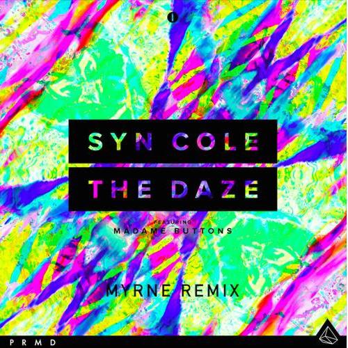 The Daze (Myrne Remix)