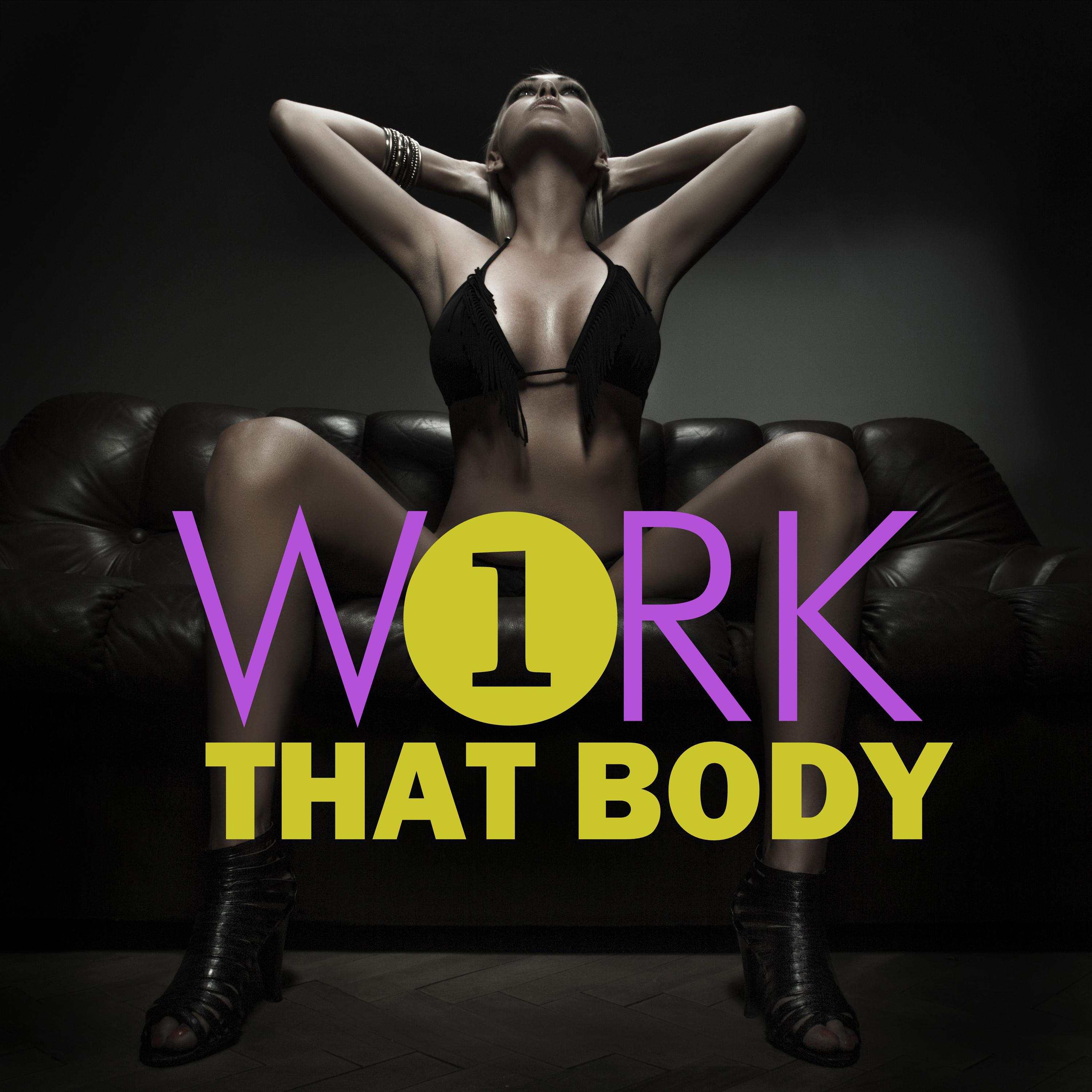 Work That Body, 1