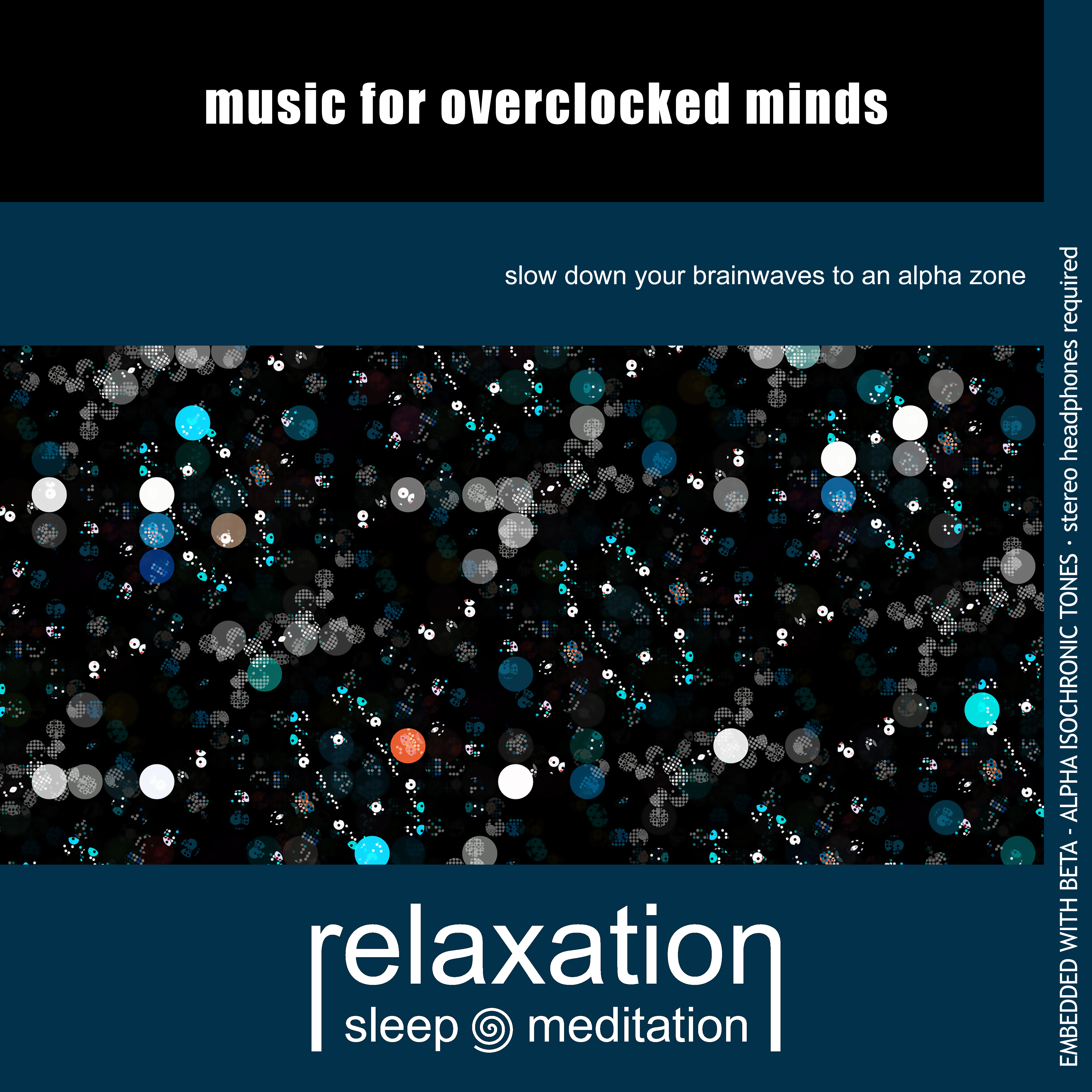 Music for Overclocked Minds