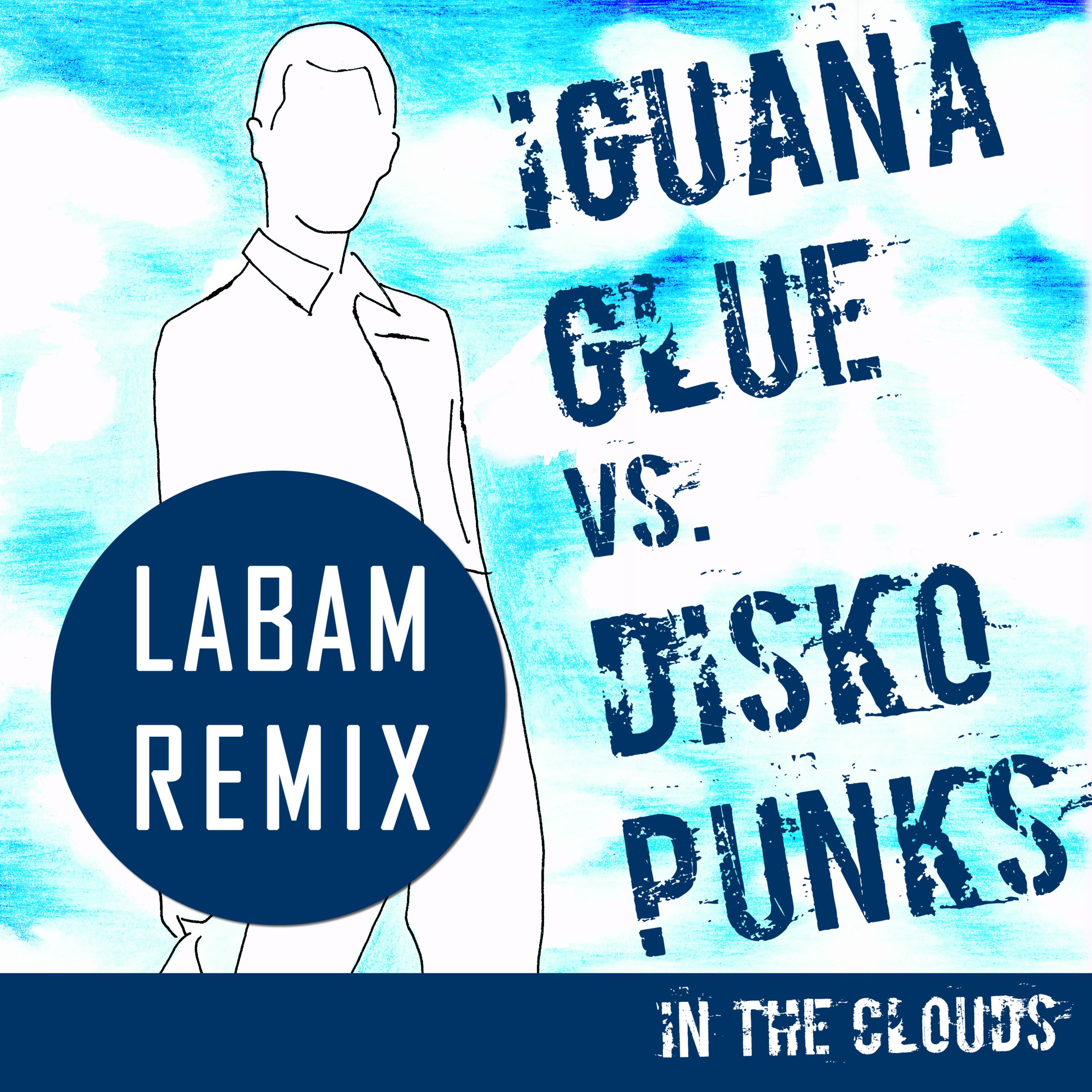 In The Clouds (LABAM REMIX)