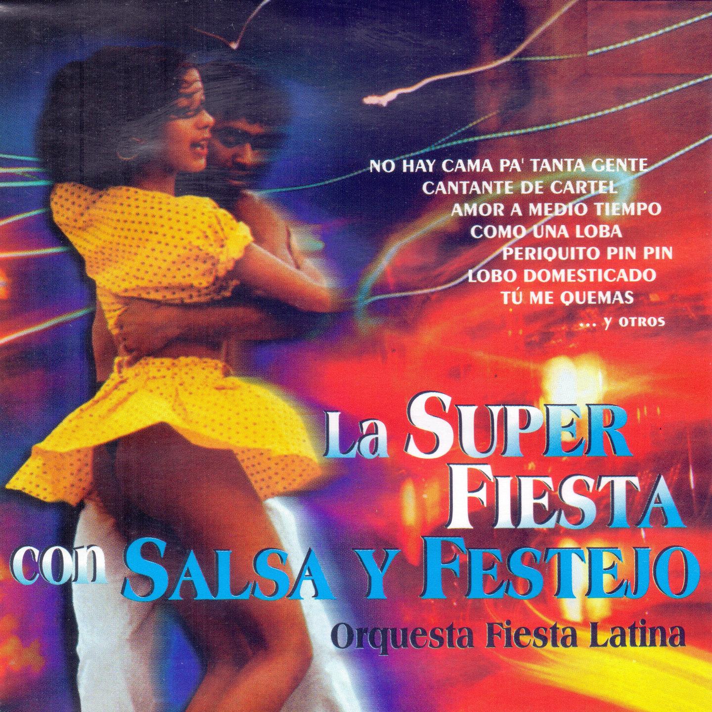 La Su per Fiesta Con Salsa y Festejo