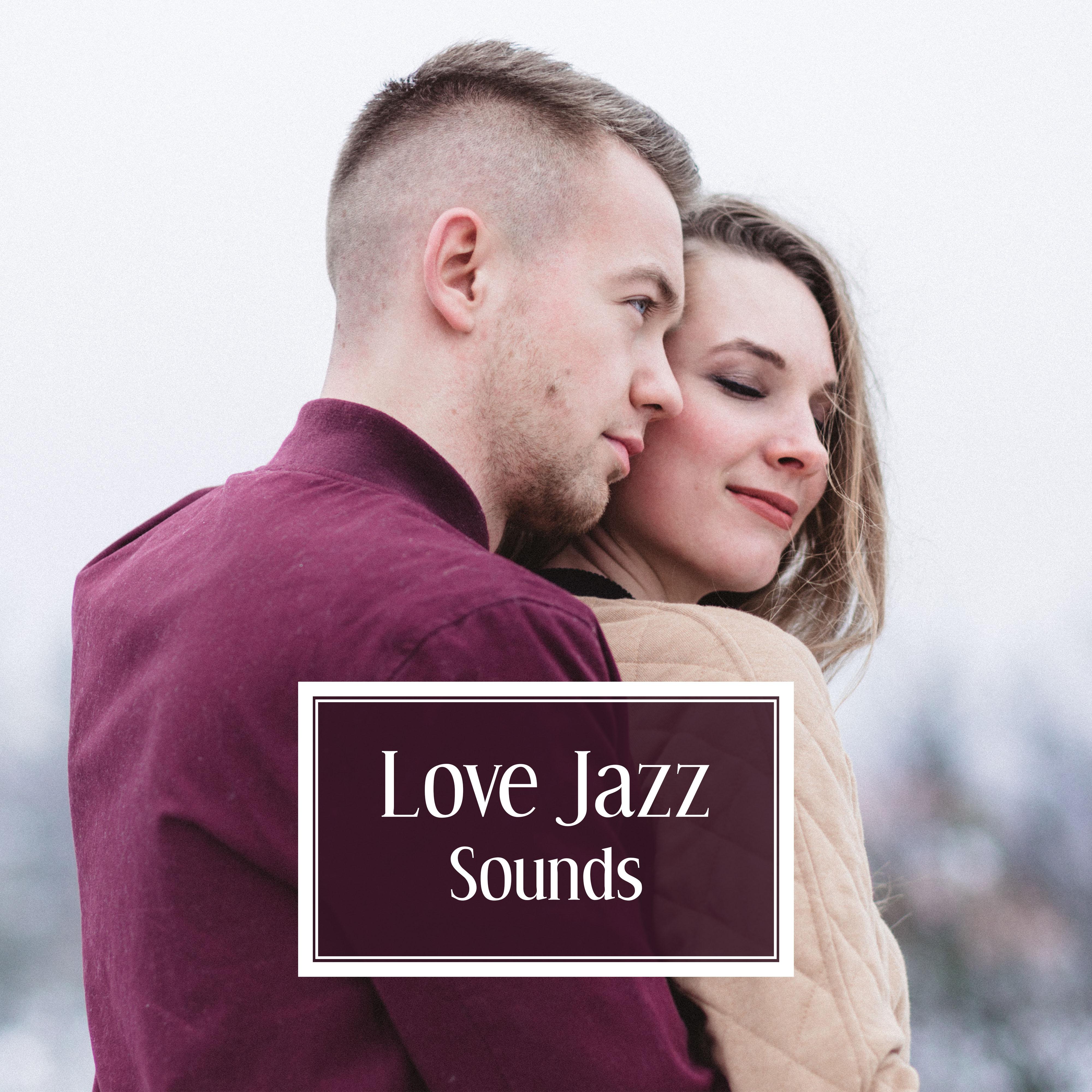 Love Jazz Sounds  Jazz Moves, Romantic Instrumental Music, Calm Background Sounds