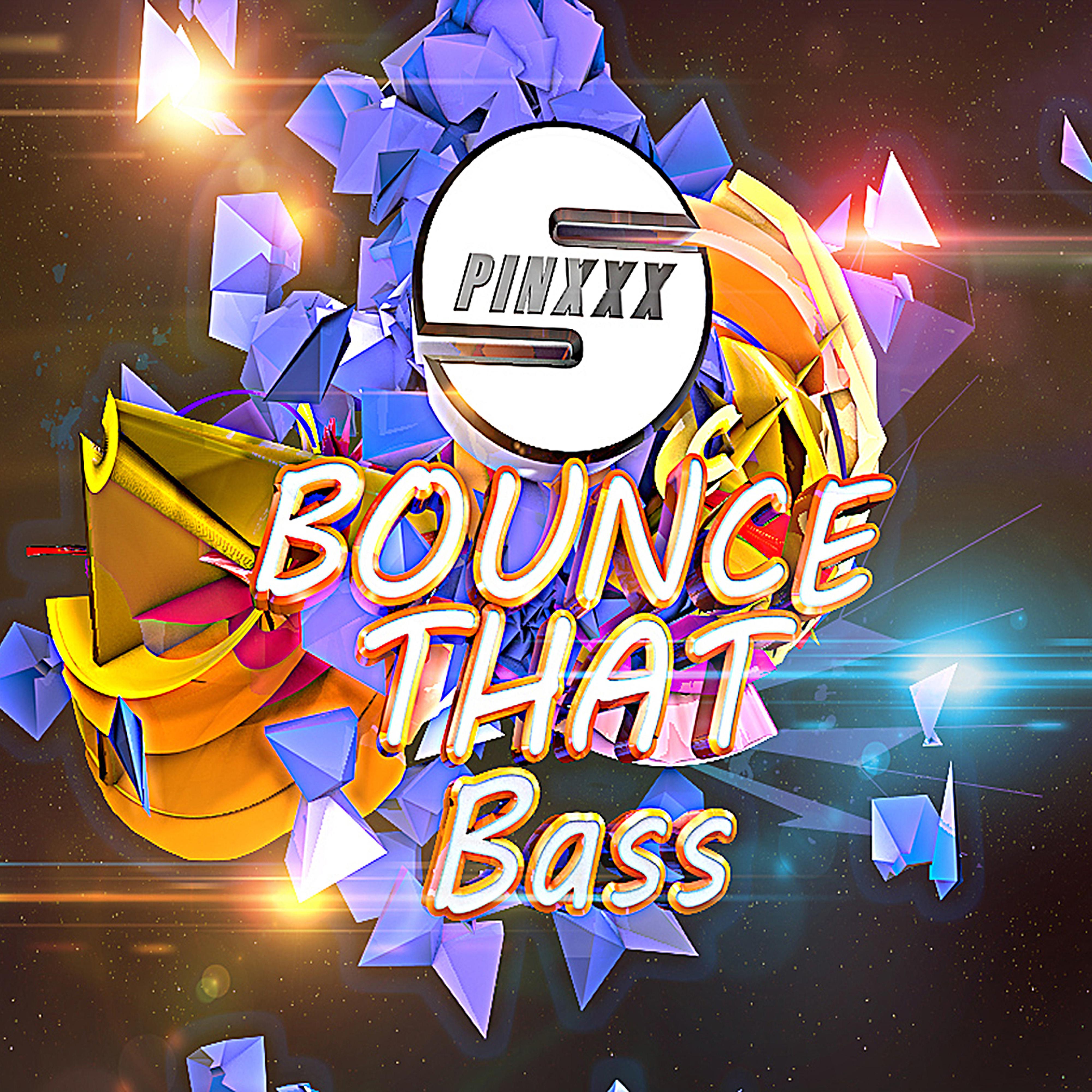 Bounce That Bass