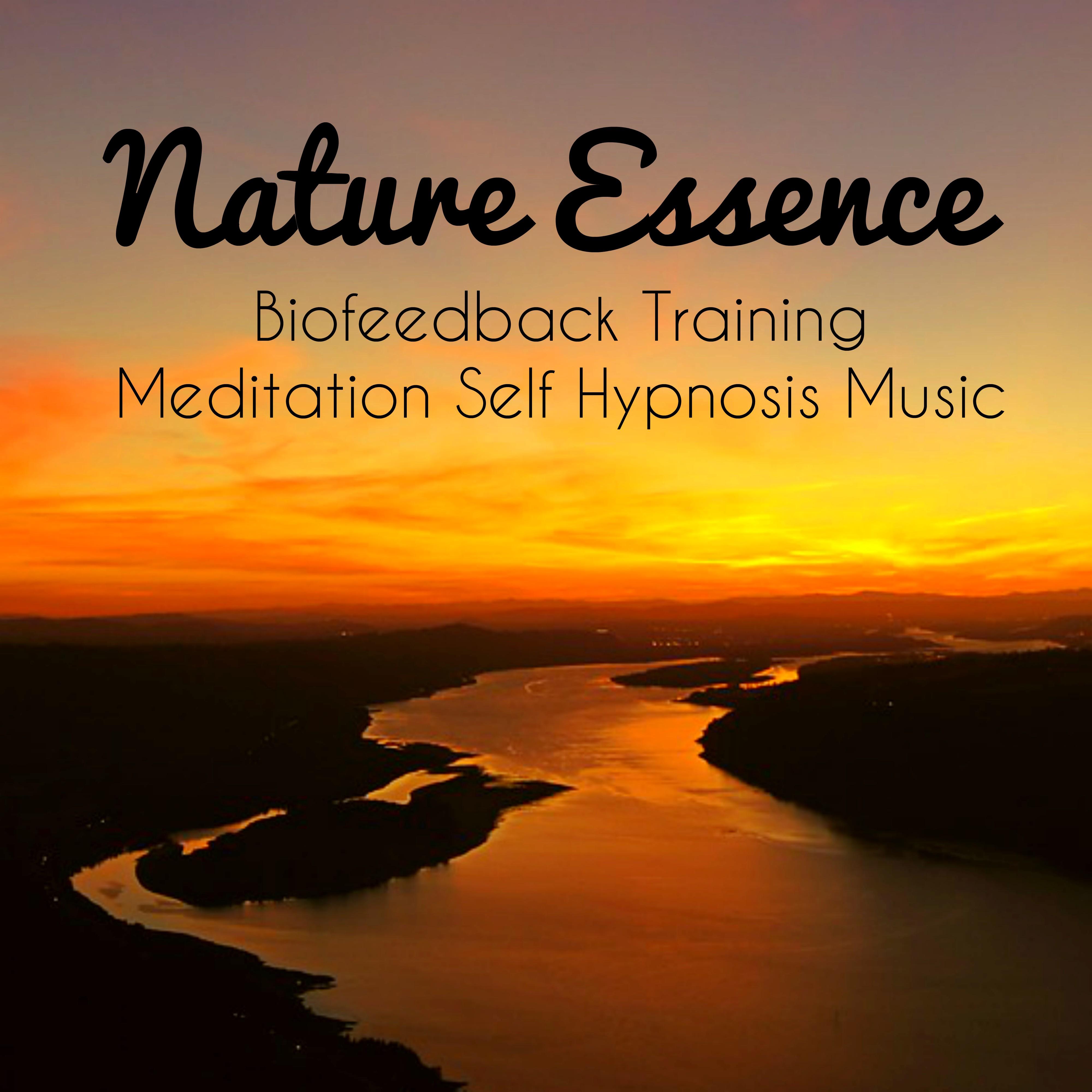 Nature Essence - Biofeedback Training Meditation Self Hypnosis Music for Deep Concentration Relax Time Smile Therapy with Binaural New Age Ambiental Sounds