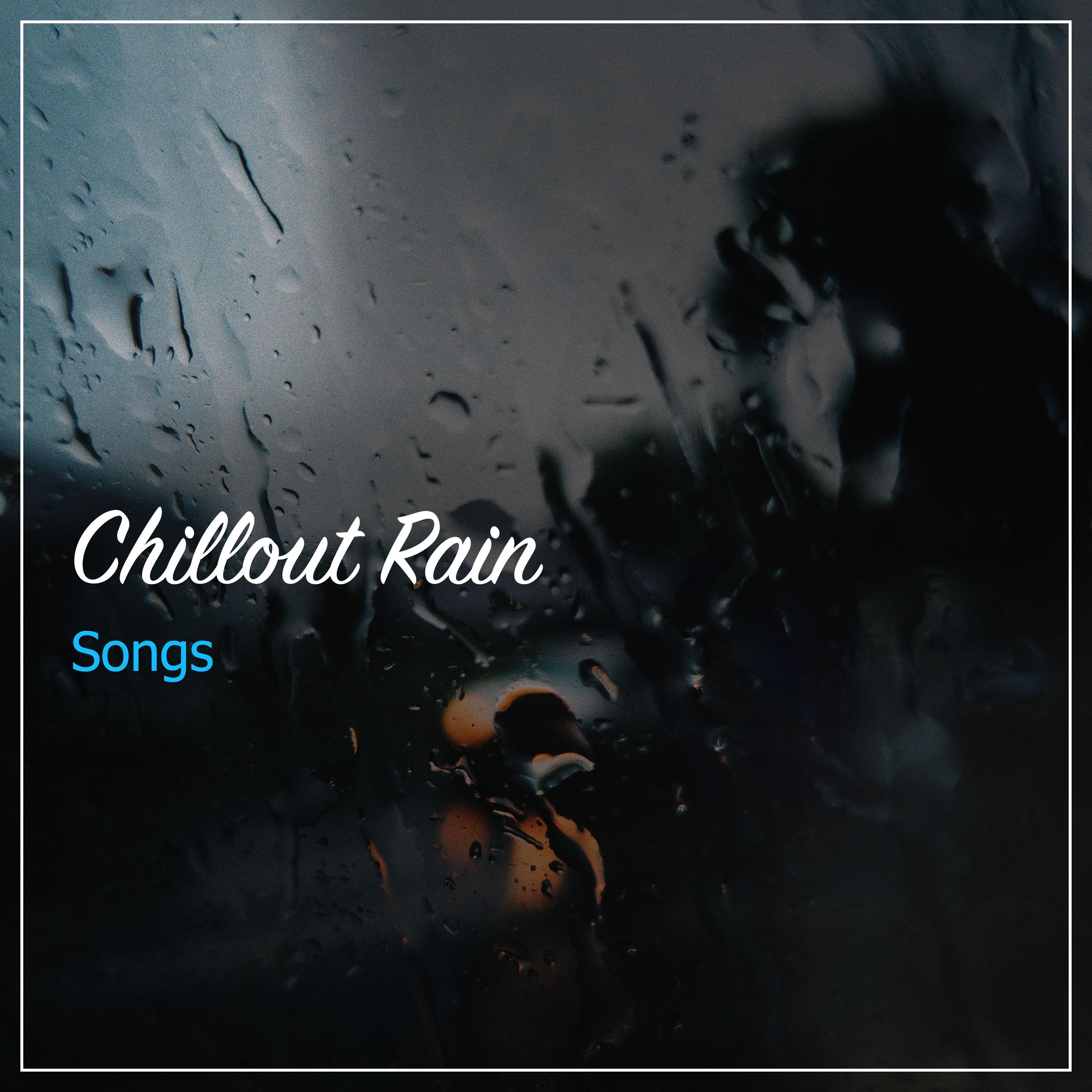 #21 Chillout Rain Songs to Sleep Eight Hours