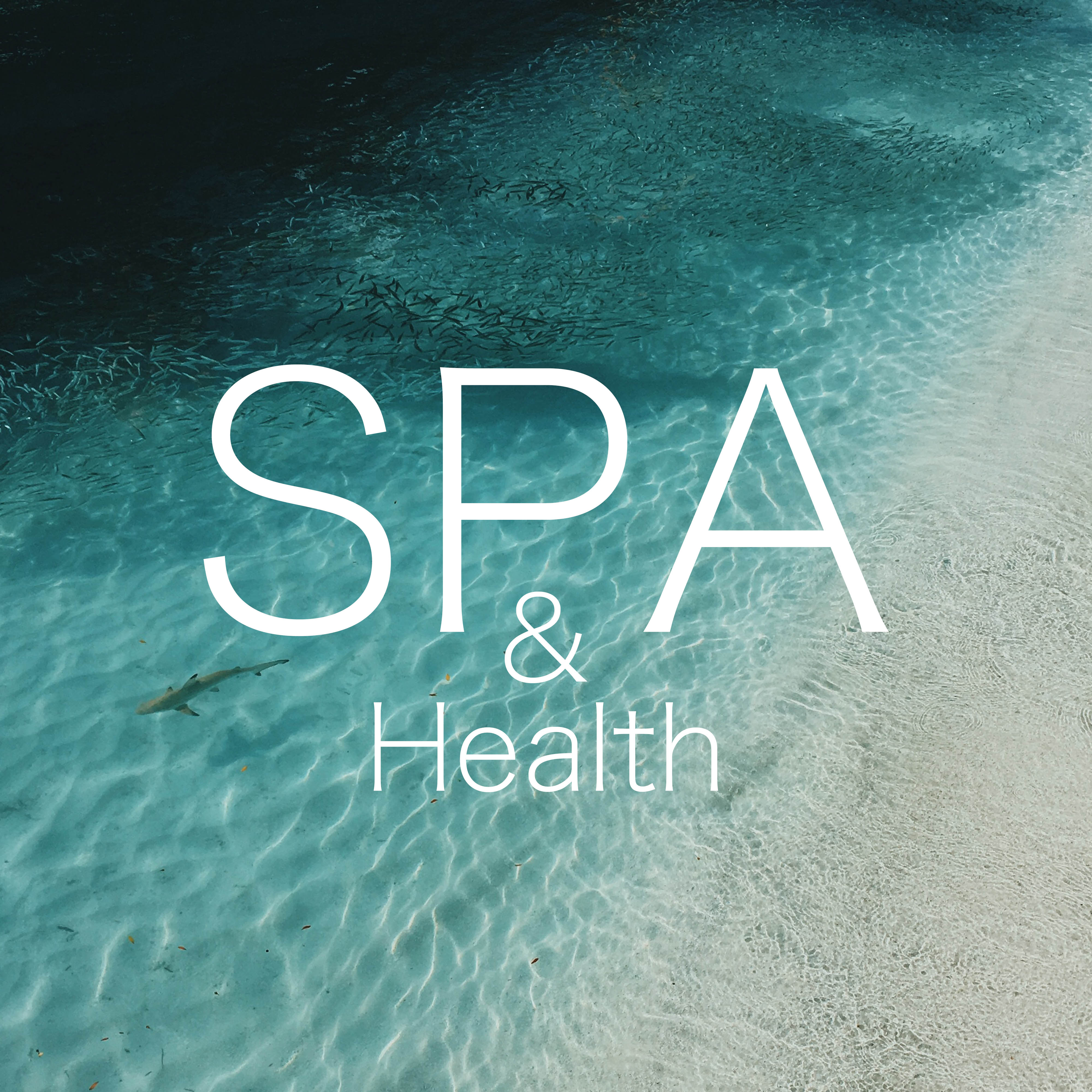 Spa & Health: Background Music for your Wellbeing