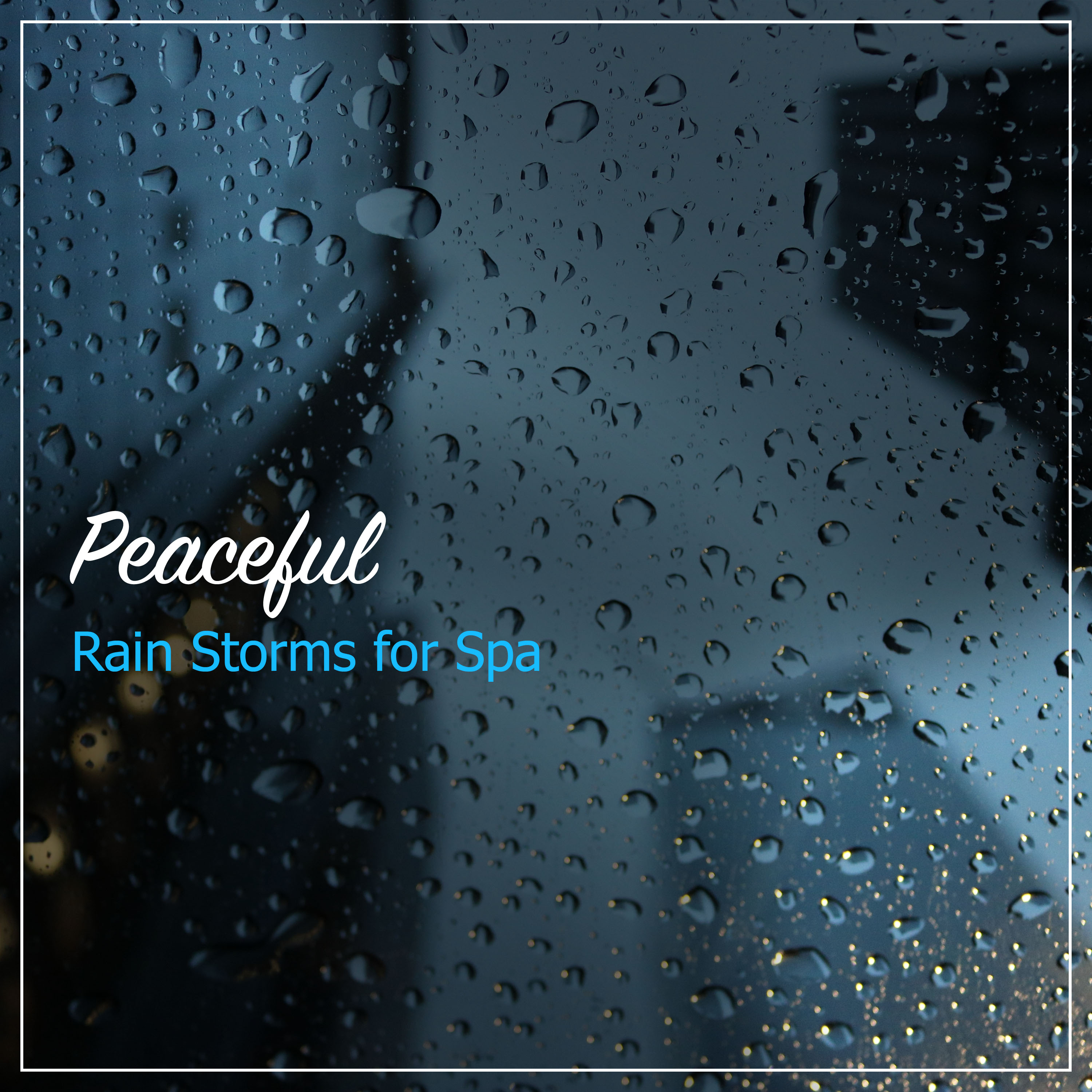 19 Peaceful Rain Storms for Spa