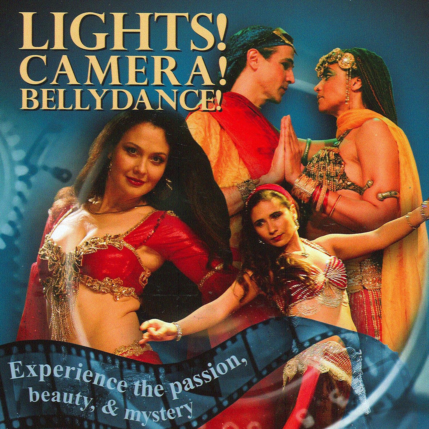 Lights! Camera! Belly Dance!