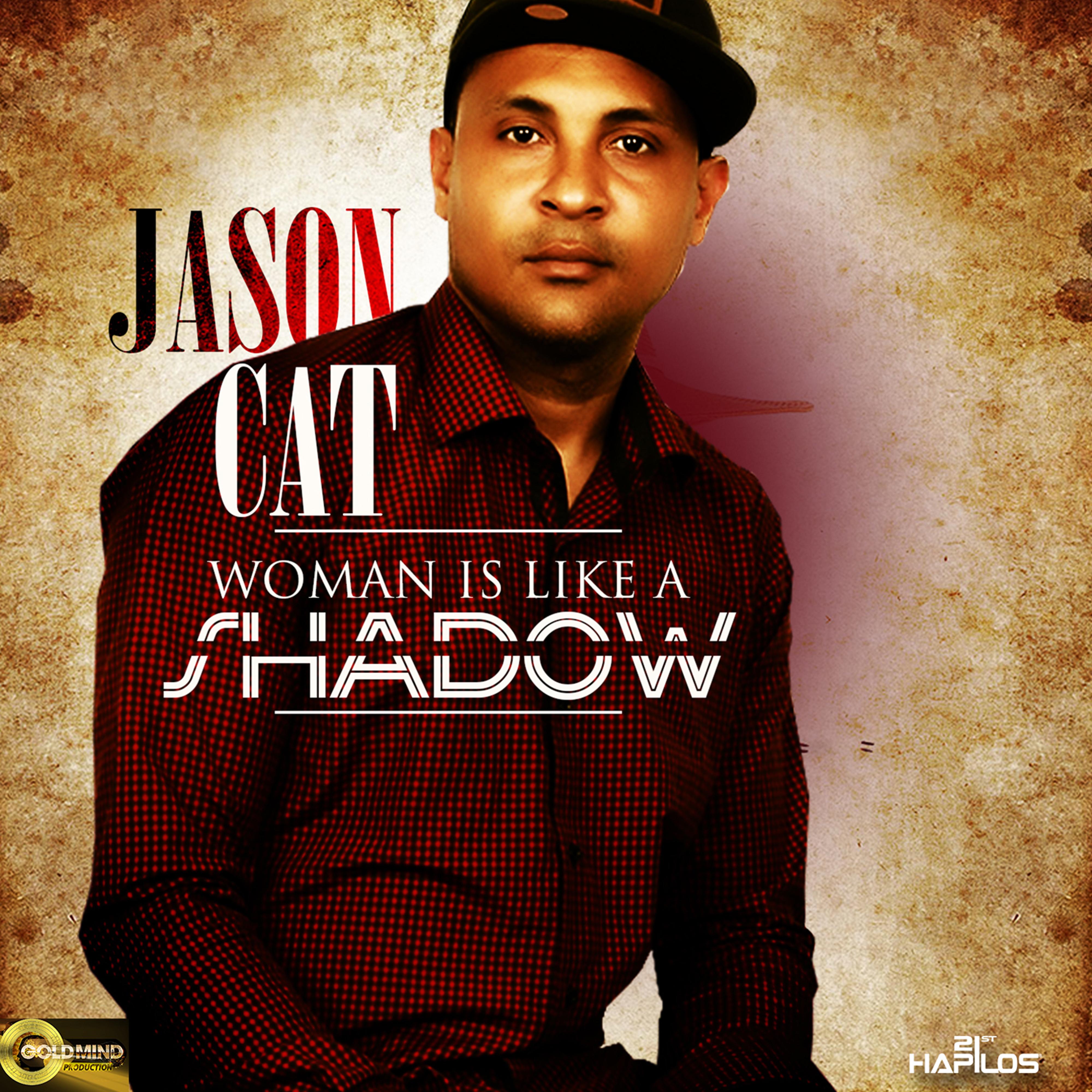 Woman Is Like a Shadow
